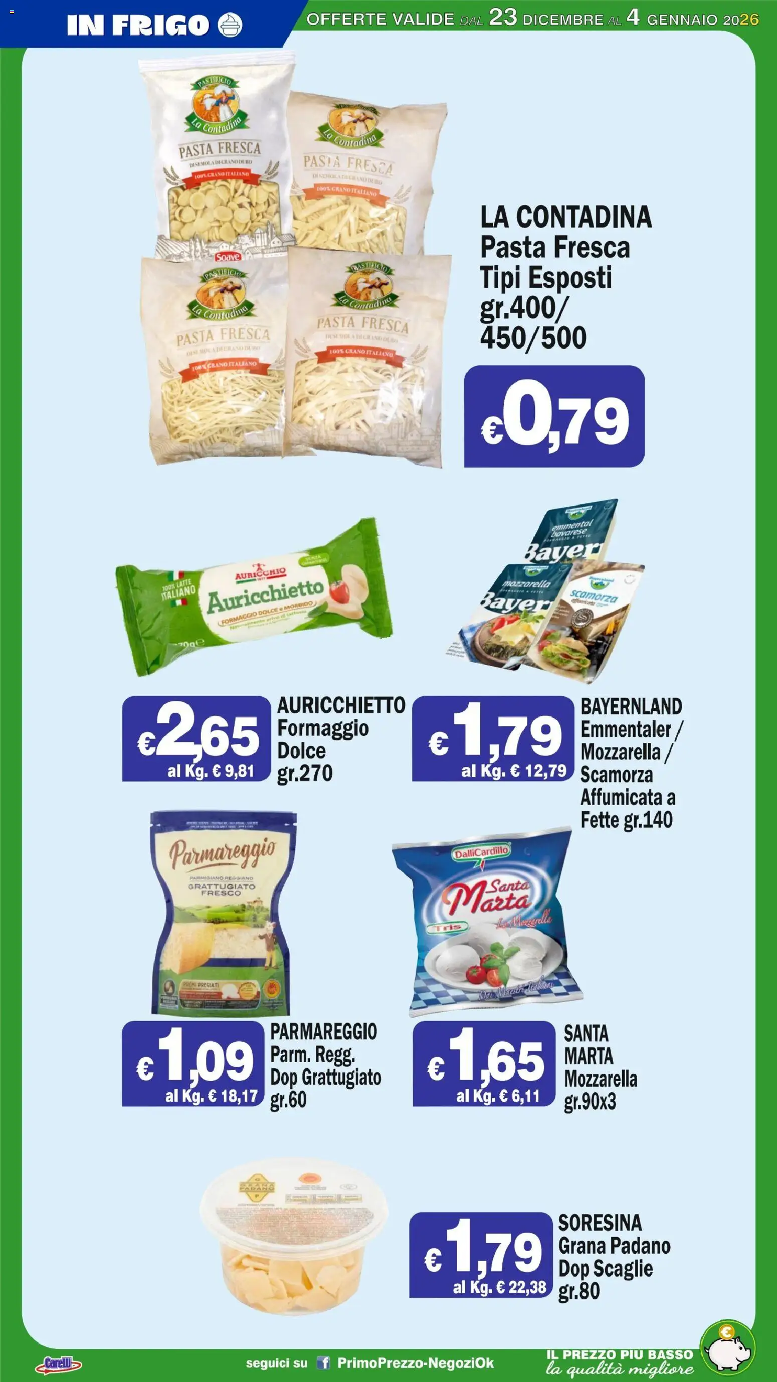 Volantino Primo Prezzo del 23.12.2025 | Pagina: 43 | Prodotti: Mozzarella, Pasta, Parmigiano, Emmental