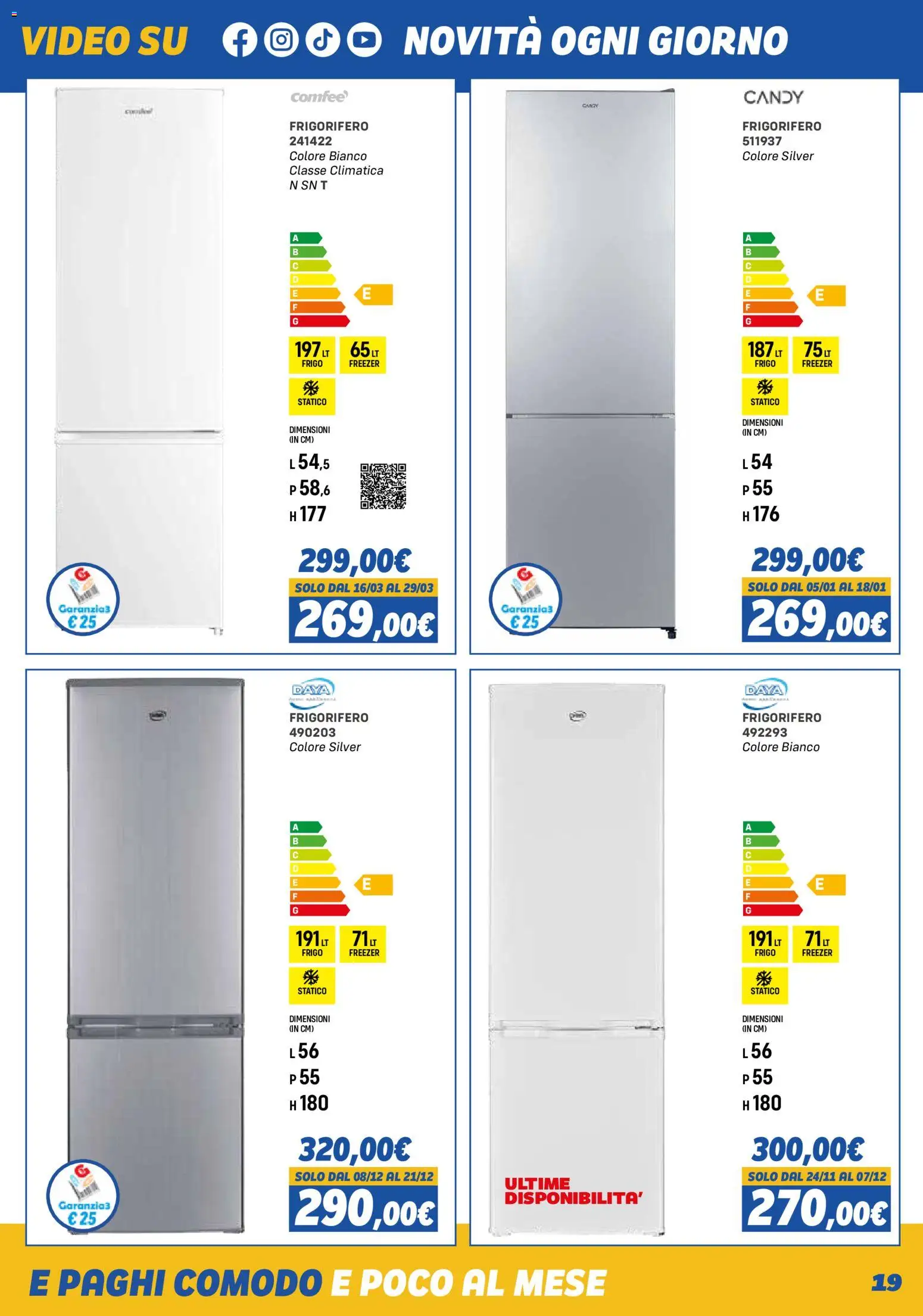 Volantino Orizzonte Elettrodomestici catalogo del 01.11.2025 | Pagina: 19 | Prodotti: Freezer, Video, Frigorifero