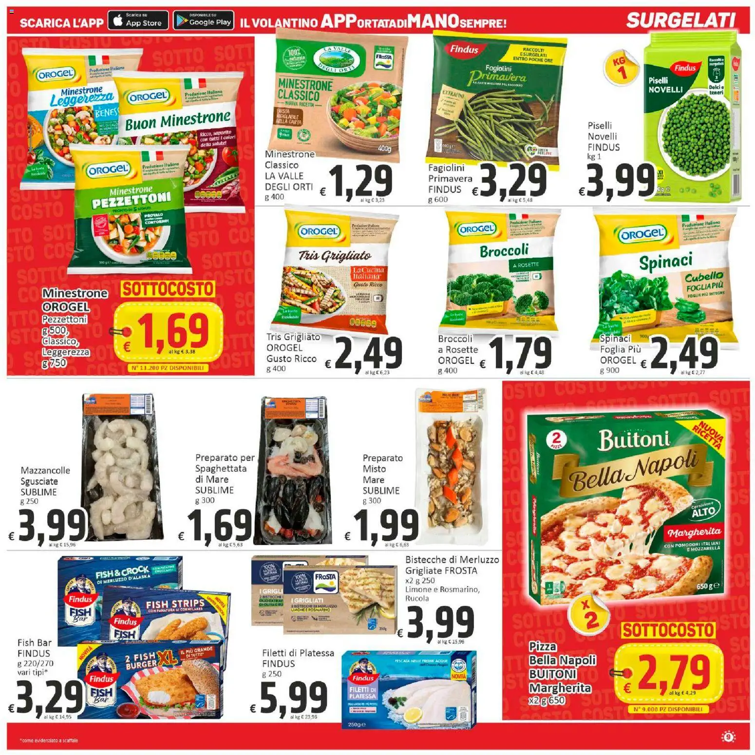 Volantino Paghi Poco del 30.01.2026 | Pagina: 9 | Prodotti: Minestrone, Limone, Piselli, Broccoli