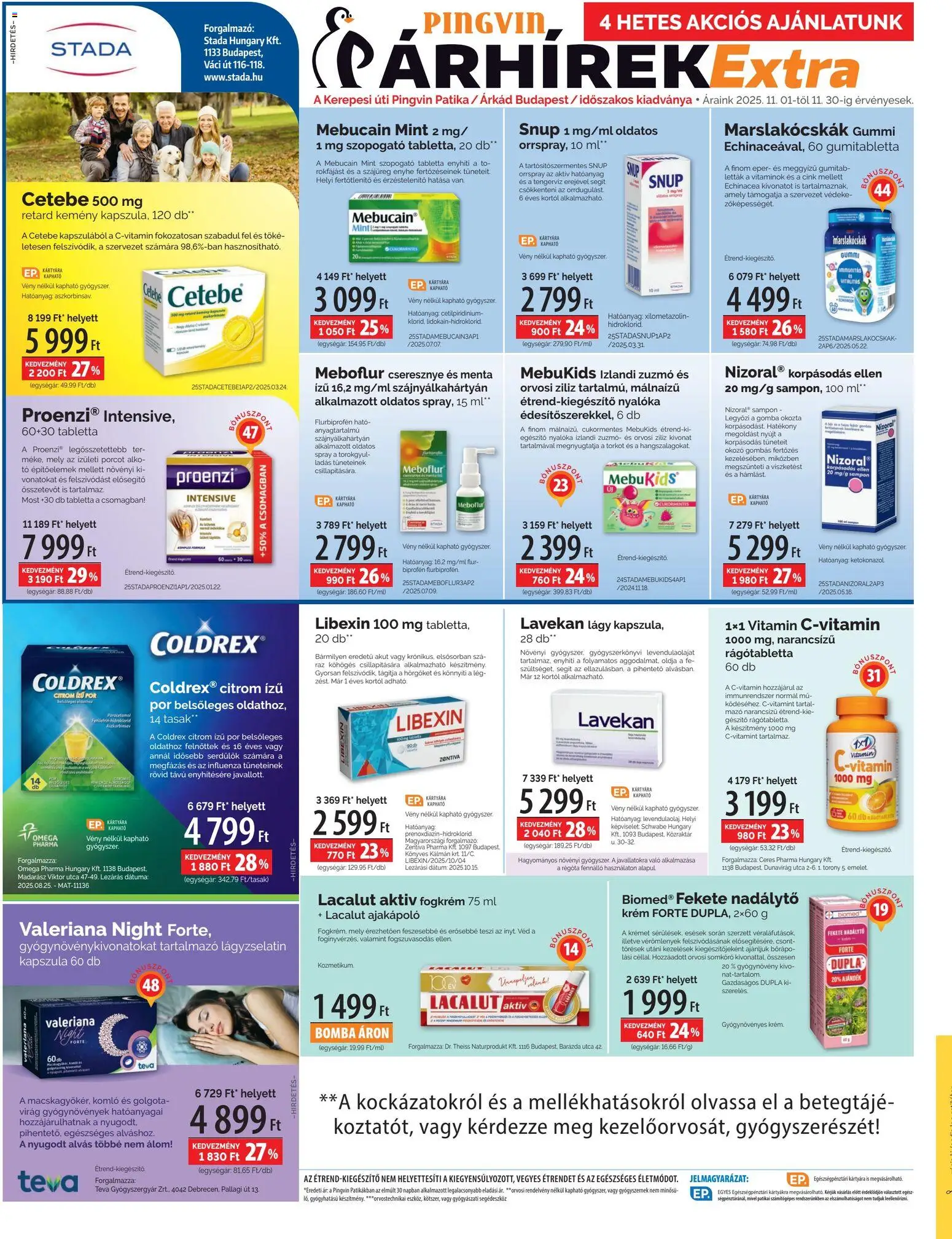 Pingvin Patika akciós ujság - amely érvényes a következő dátumtól: 01.11.2025 | Oldal: 4 | Termékek: Virag, Gomba, Gyógyszerek, Eper