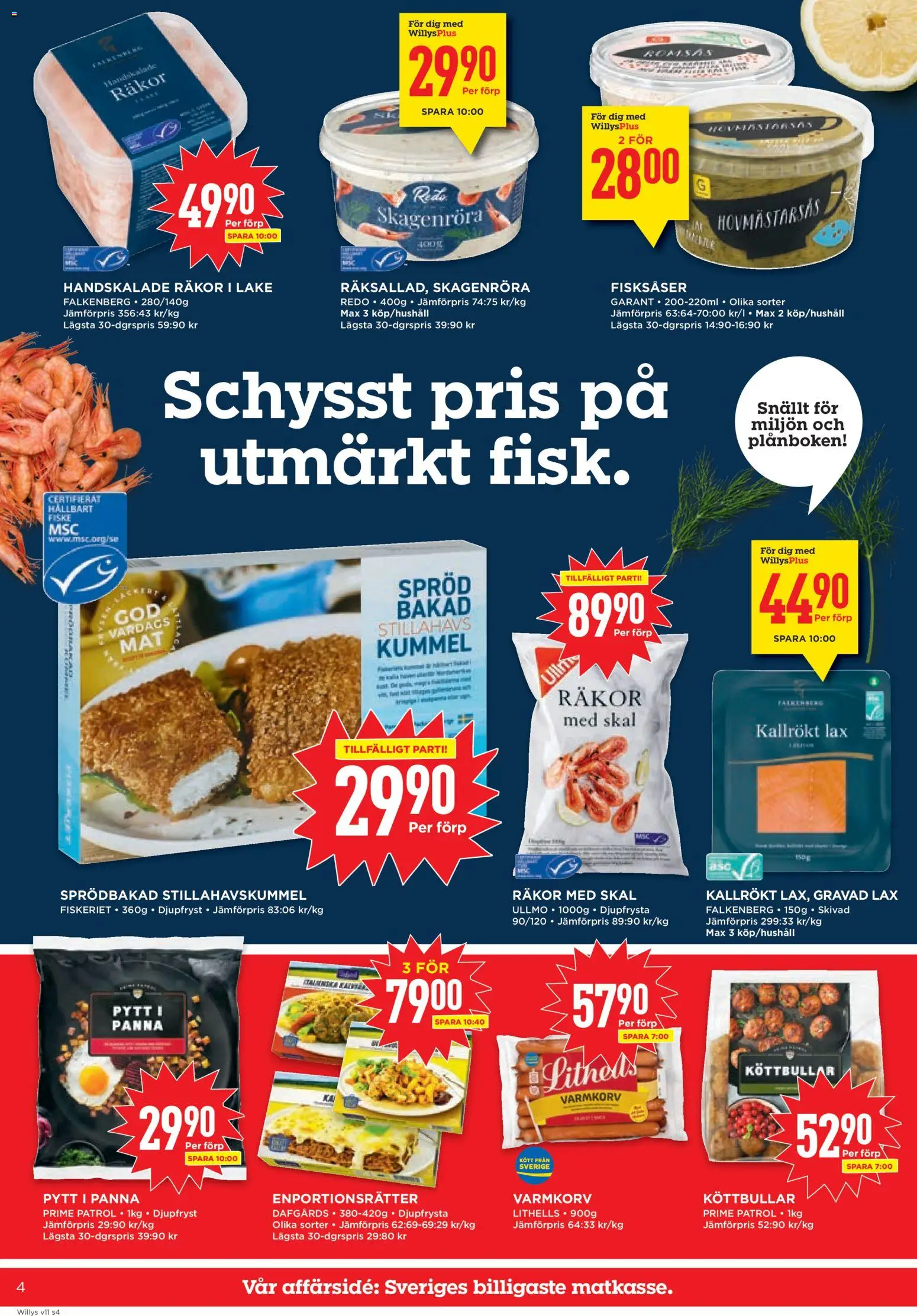 Willys reklamblad aktuell från 09.03.2026 | Sida: 4 | Produkter: Varmkorv, Köttbullar, Räkor, Lax