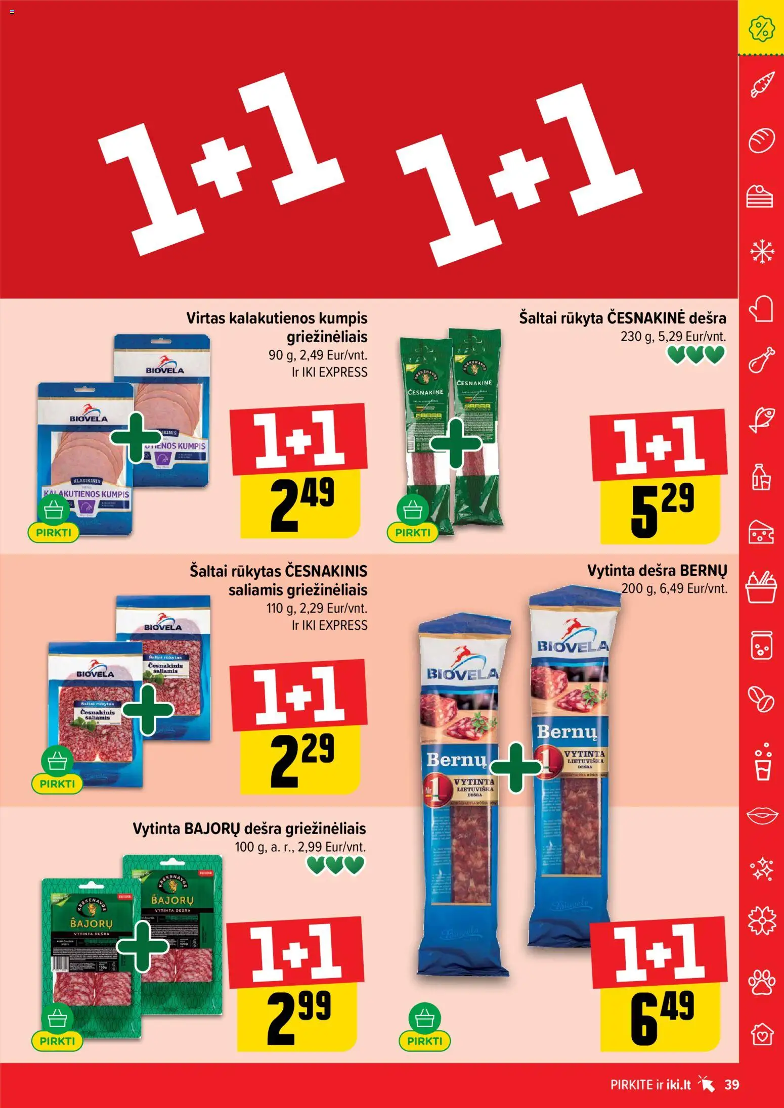IKI akcijos nuo 16.02.2026 | Puslapis: 39 | Prekių: Saliamis, Kumpis, Dešra