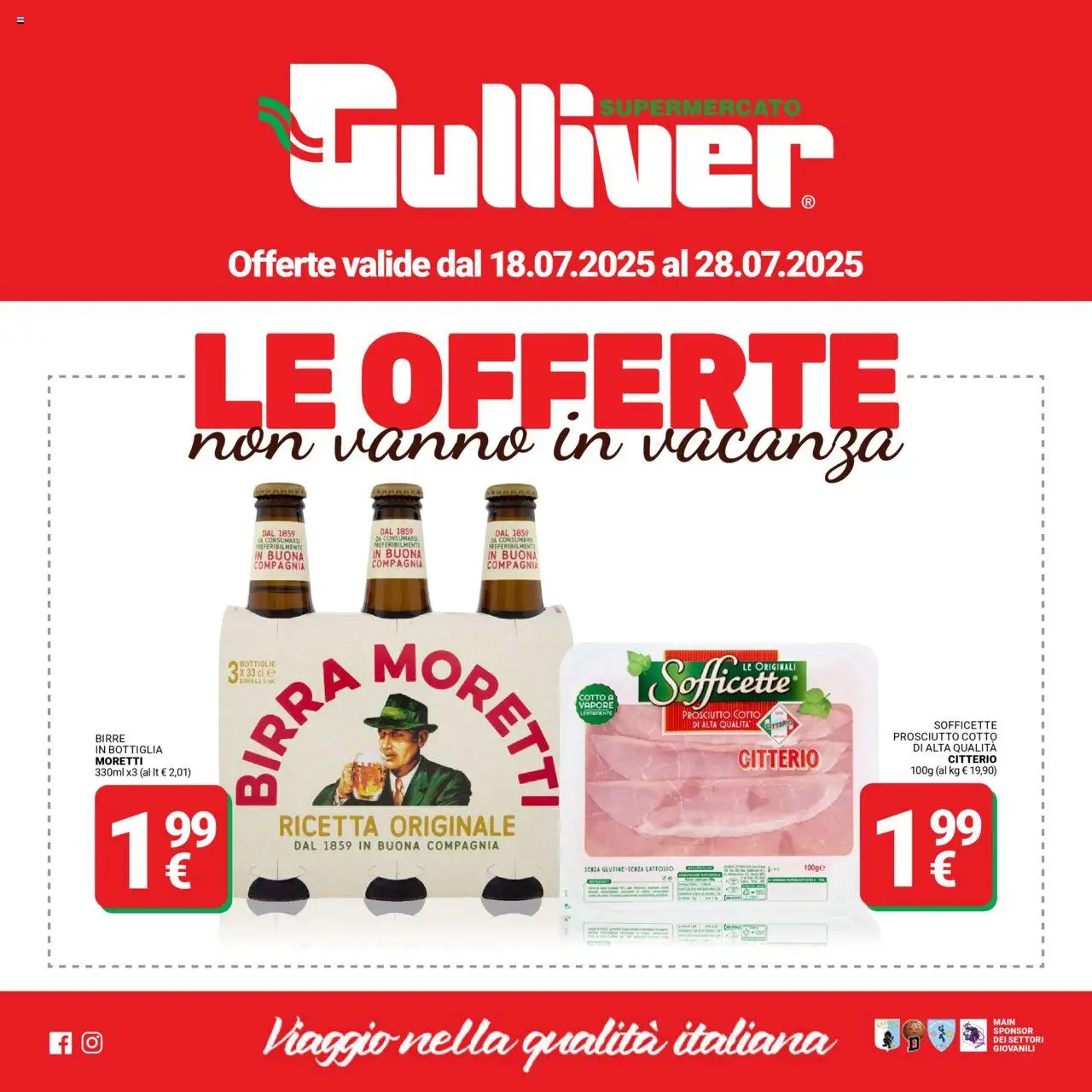 Volantino Gulliver del 18.07.2025 | Pagina: 1 | Prodotti: Prosciutto Cotto, Birra, Prosciutto, Bottiglia