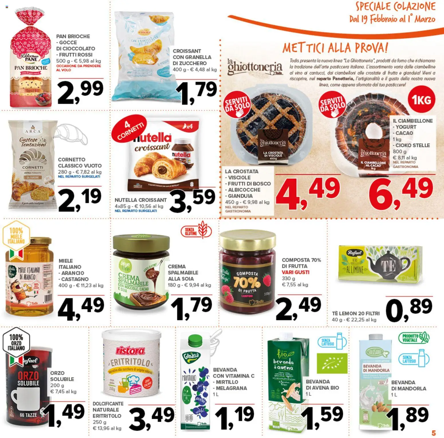 Volantino Todis del 19.02.2026 | Pagina: 5 | Prodotti: Crema, Lamponi, Cornetto, Nutella