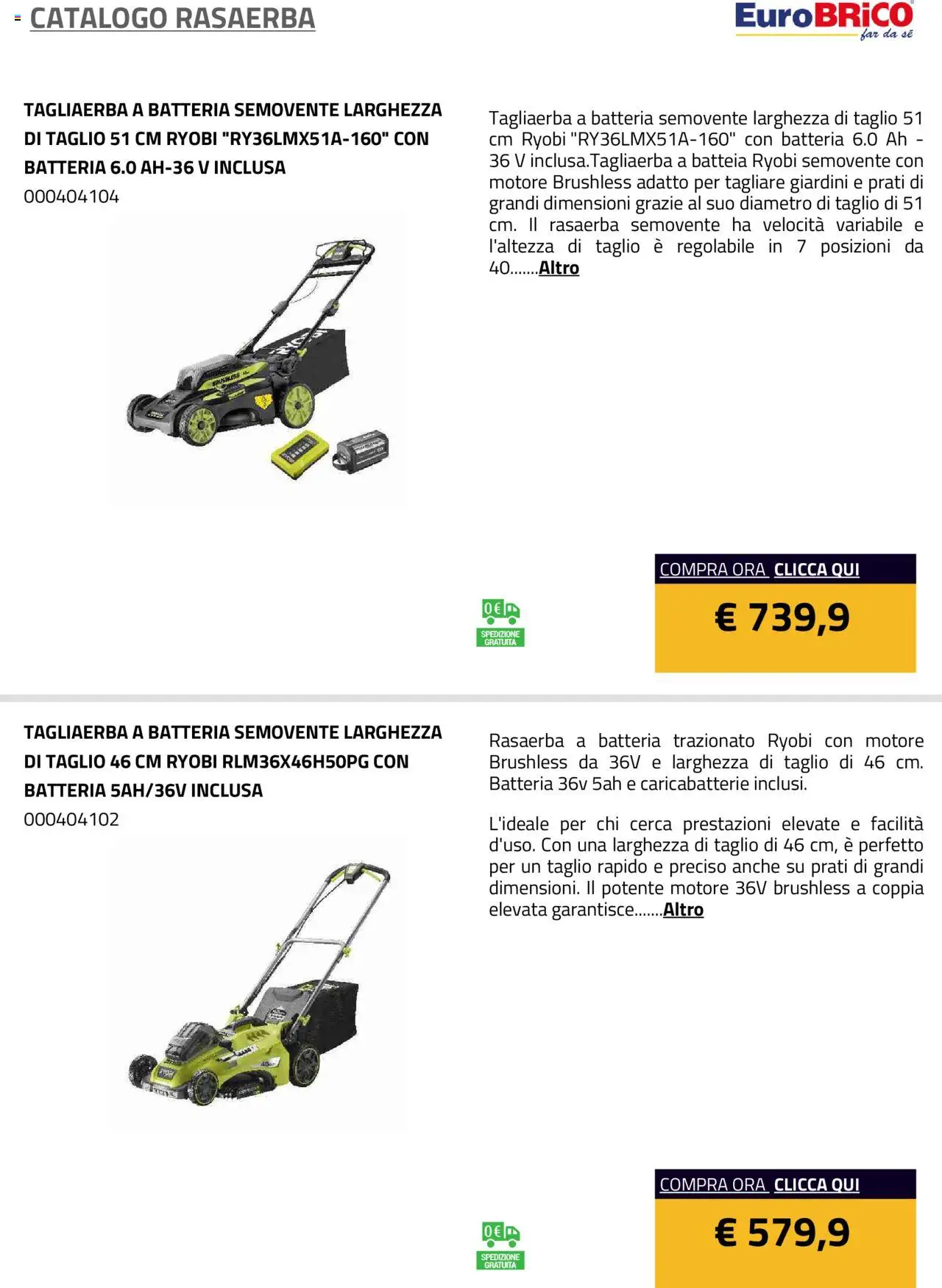 Volantino Eurobrico del 23.07.2025 | Pagina: 23 | Prodotti: Rasaerba, Batteria, Caricabatterie