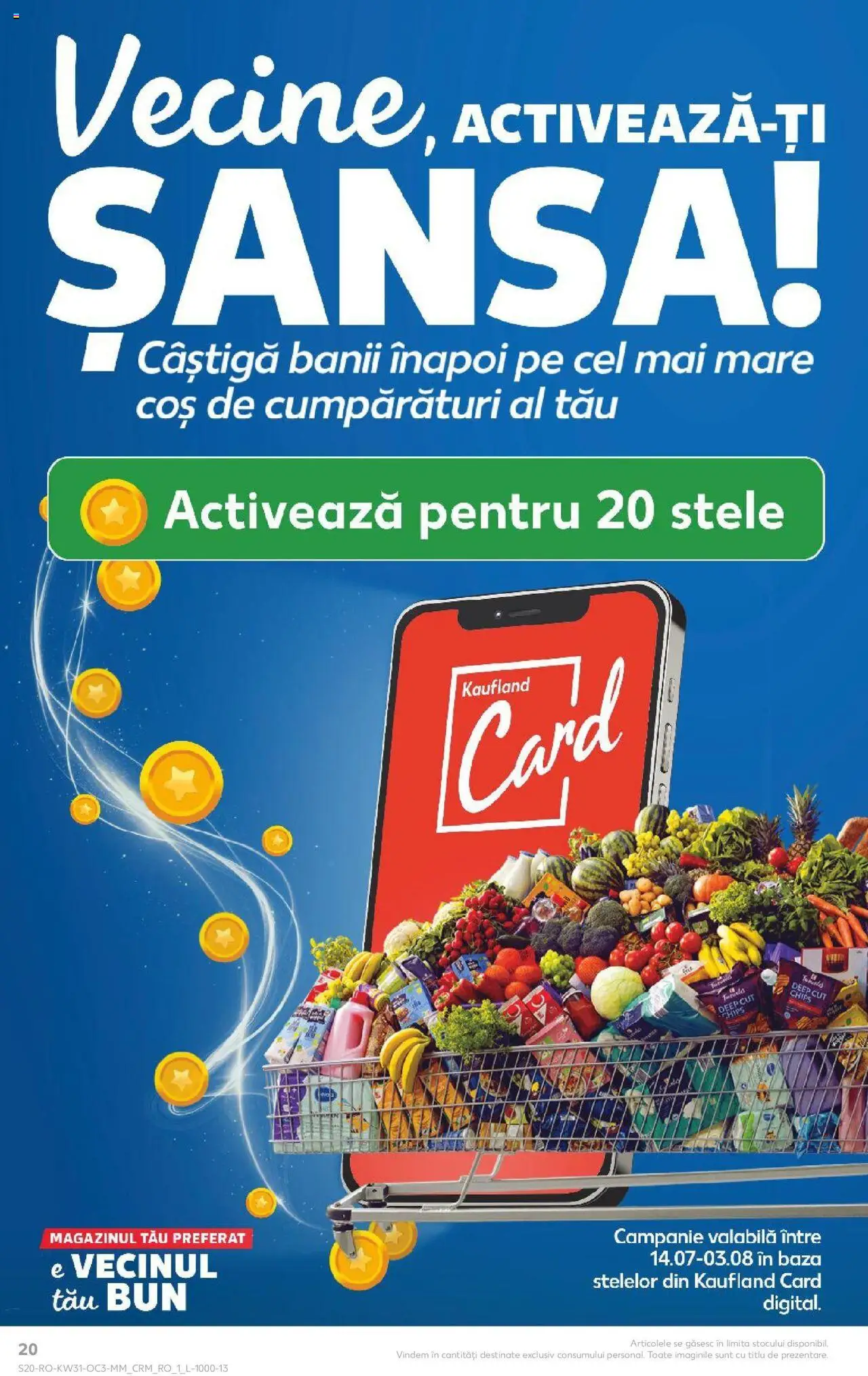 Catalog Kaufland - Constanța – valabil de la 30.07.2025 | Pagină: 20 | Produse: Coș