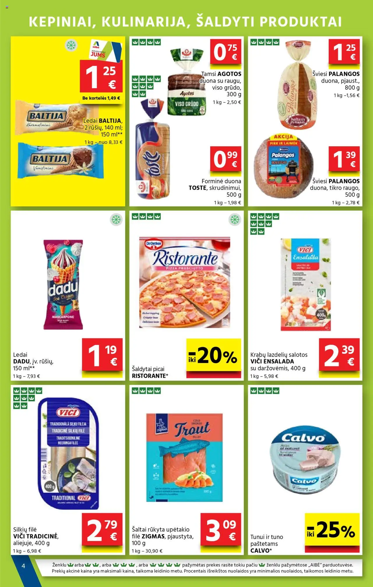 AIBE leidinys│galioja nuo 21.08.2025 | Puslapis: 4 | Prekių: Ledai, Salotos, Duona