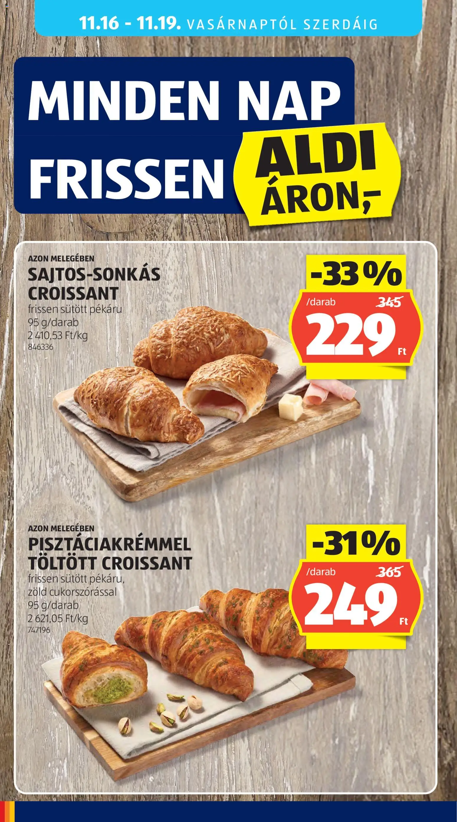 Aldi akciós ujság - amely érvényes a következő dátumtól: 13.11.2025 | Oldal: 42 | Termékek: Croissant