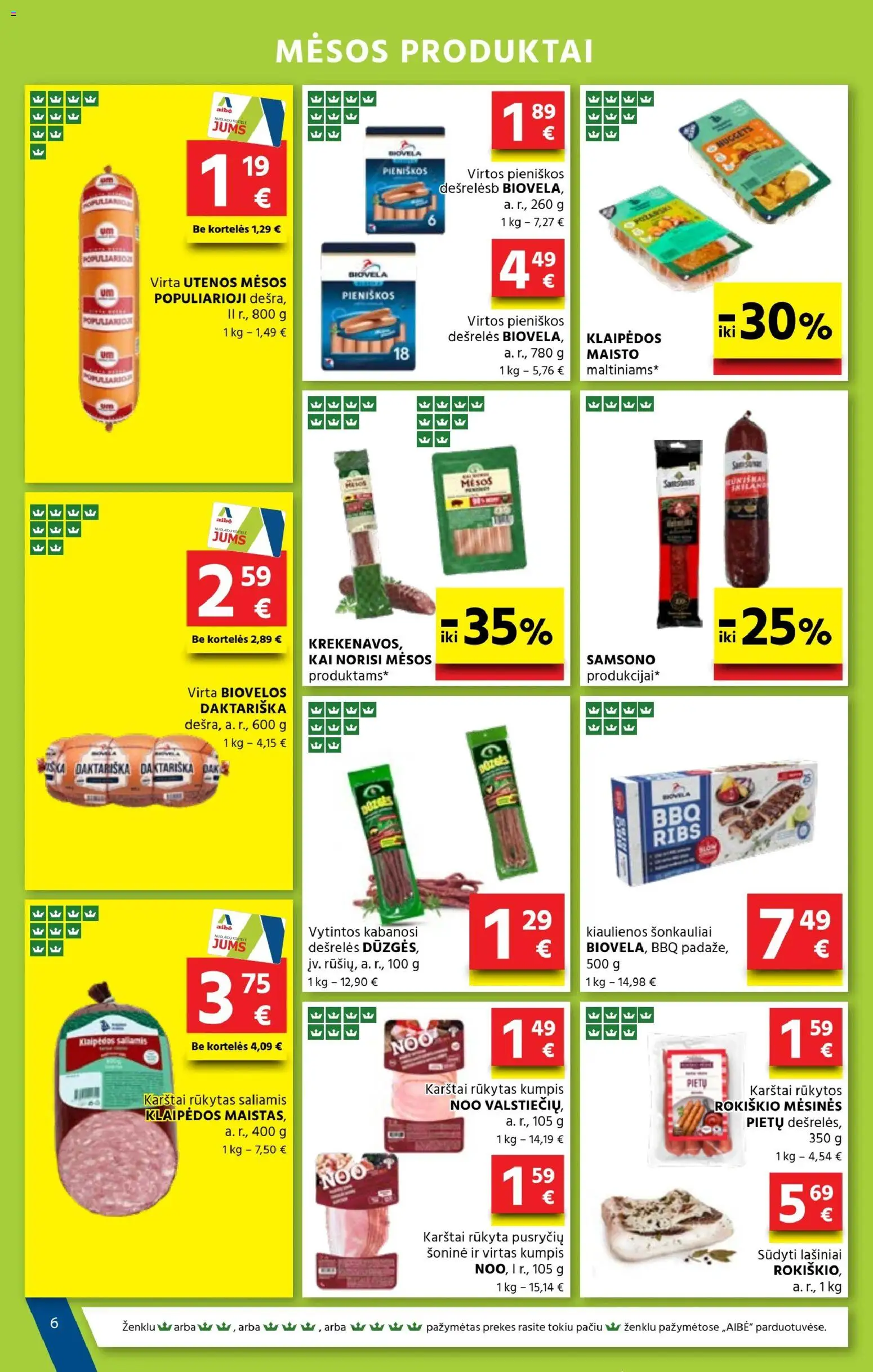 AIBE akcijos nuo 08.01.2026 | Puslapis: 6 | Prekių: Kiaulienos, Dešrelės, Saliamis, Kumpis