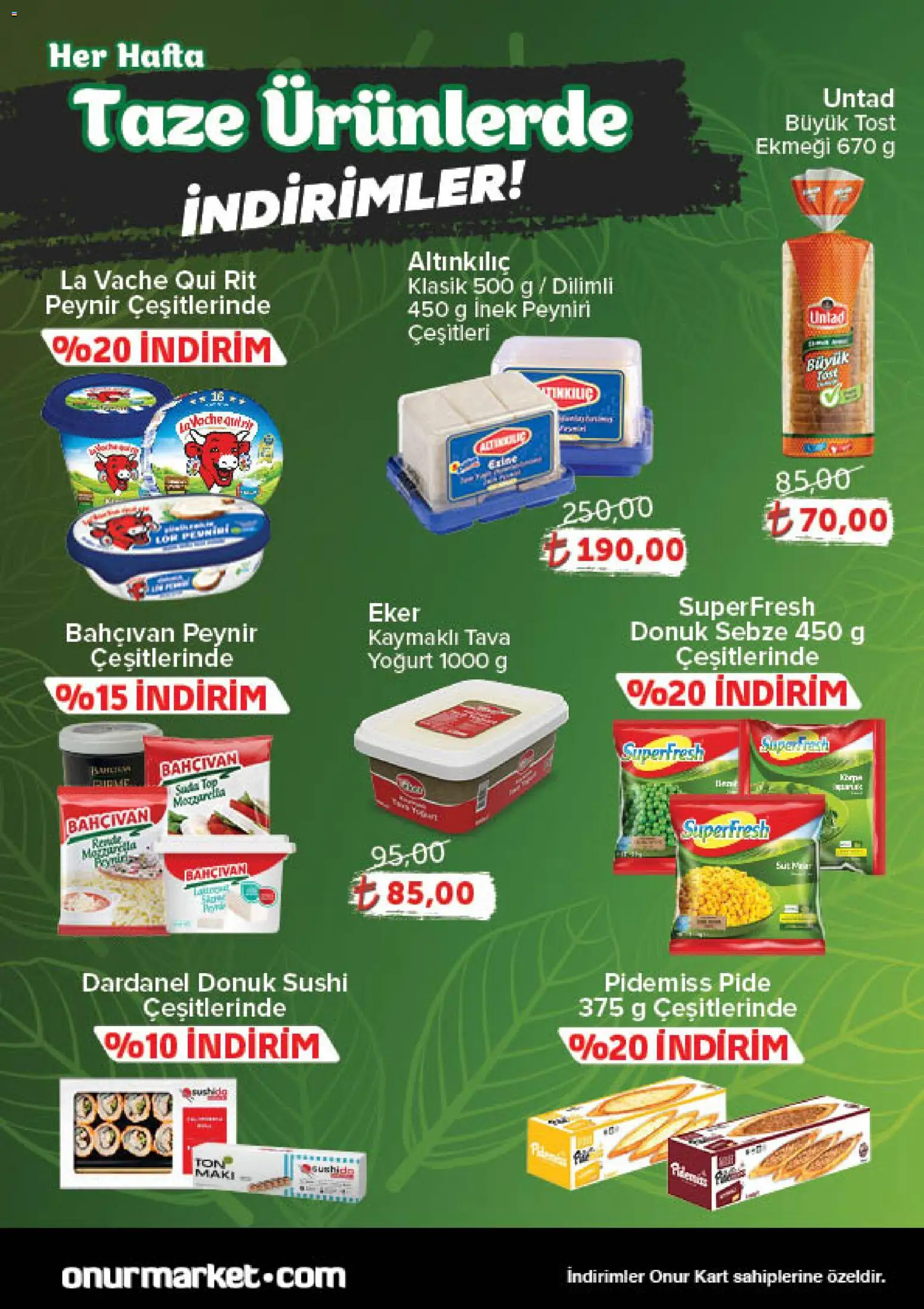 Onur Market Katalog Gurme - Istanbul - 04.12.2025 tarihinden itibaren geçerlidir | Sayfa: 3 | Ürünler: Peynir, Yoğurt, Sebze