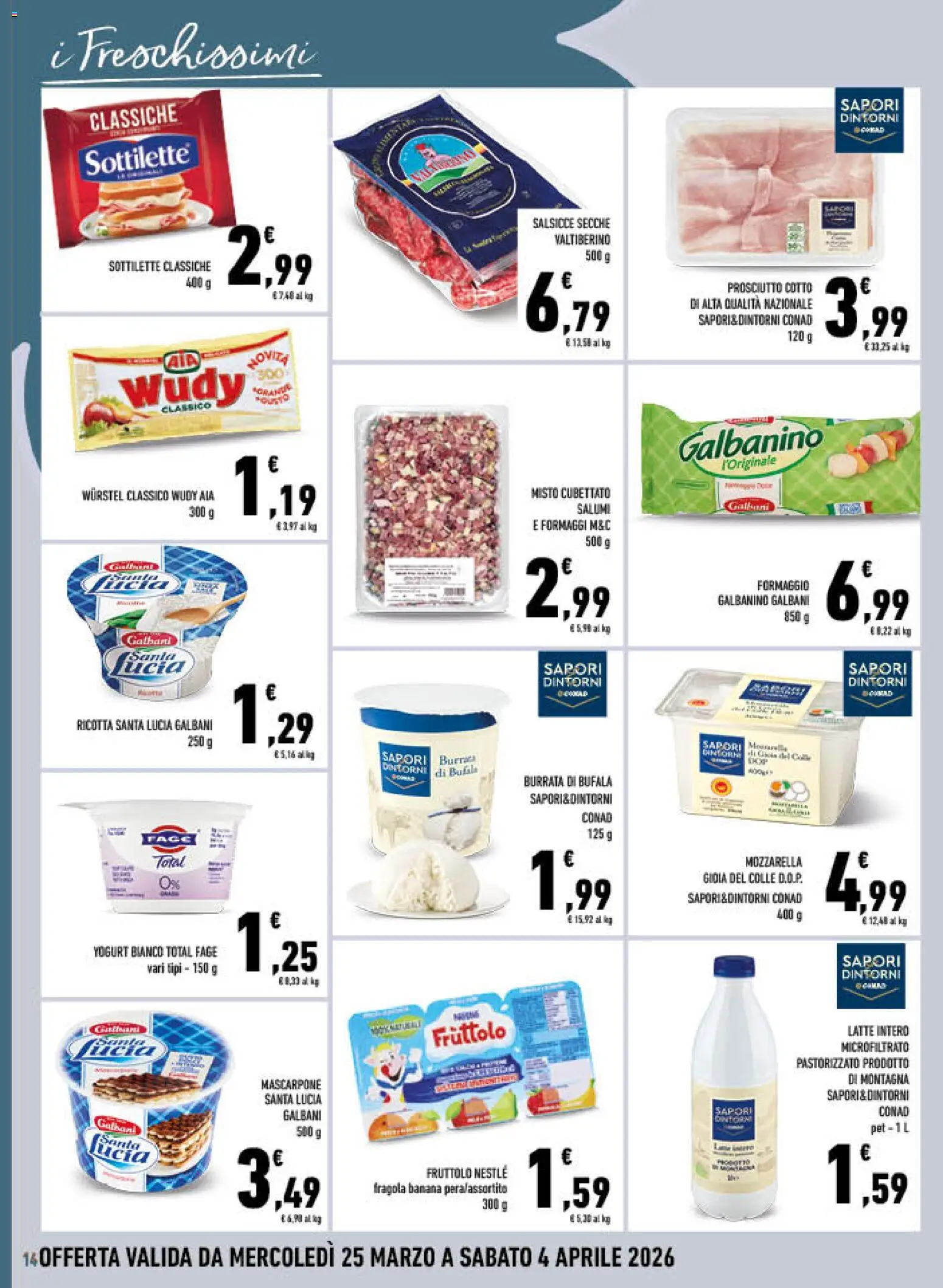 Volantino Conad del 25.03.2026 | Pagina: 14 | Prodotti: Yogurt, Mozzarella, Latte, Formaggio