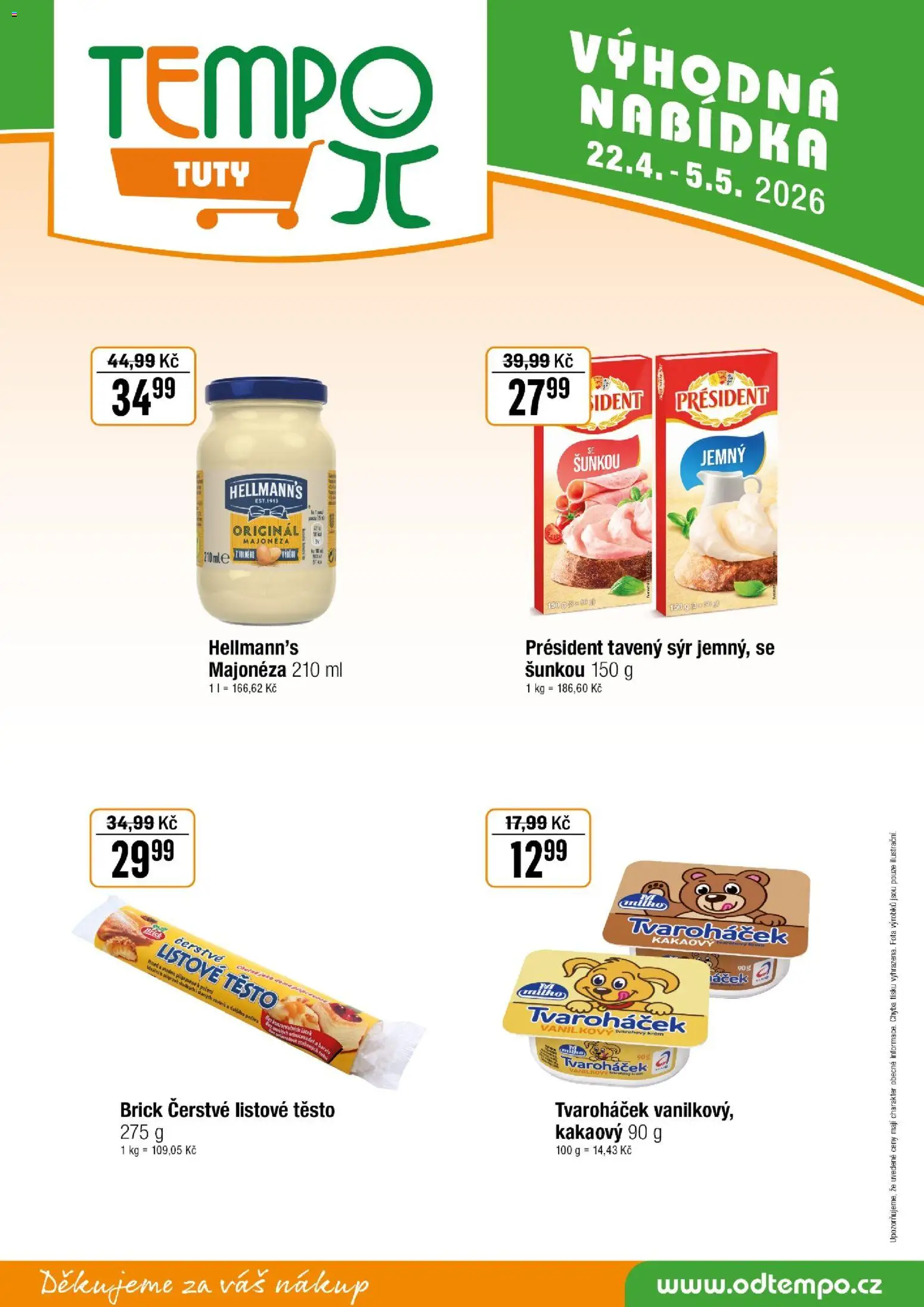 Tempo leták - Tuty od 22.04.2026 | Strana: 10 | Produkty: Sýr, Majonéza, Tvaroháček, Těsto