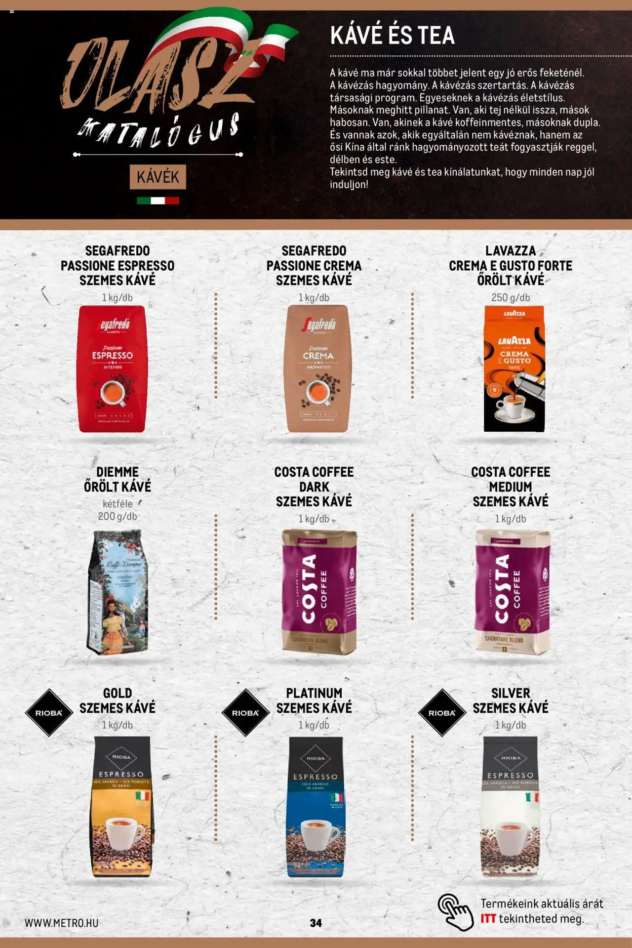 Metro akciós ujság - amely érvényes a következő dátumtól: 02.11.2023 | Oldal: 34 | Termékek: Tej, Tea, Szemes kávé, Őrölt kávé