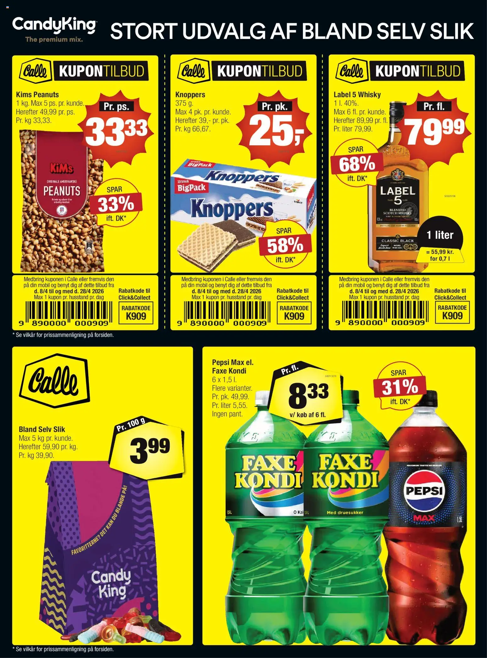 Calle tilbudsavis – gyldig fra 08.04.2026 | Side: 1 | Produkter: Slik, Whisky, Peanuts, Pepsi Max