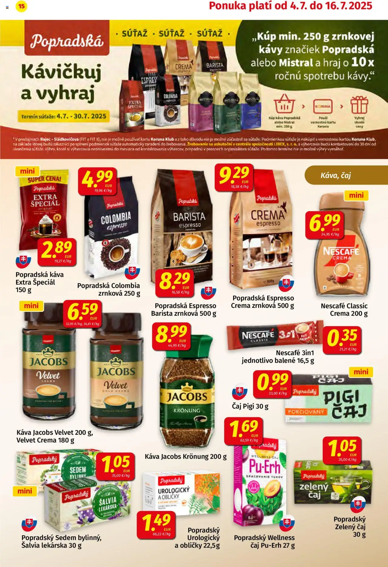 Koruna leták │ platný od 04.07.2025 | Strana: 15 | Produkty: Popradská káva, Barista, Čaj, Jacobs Krönung