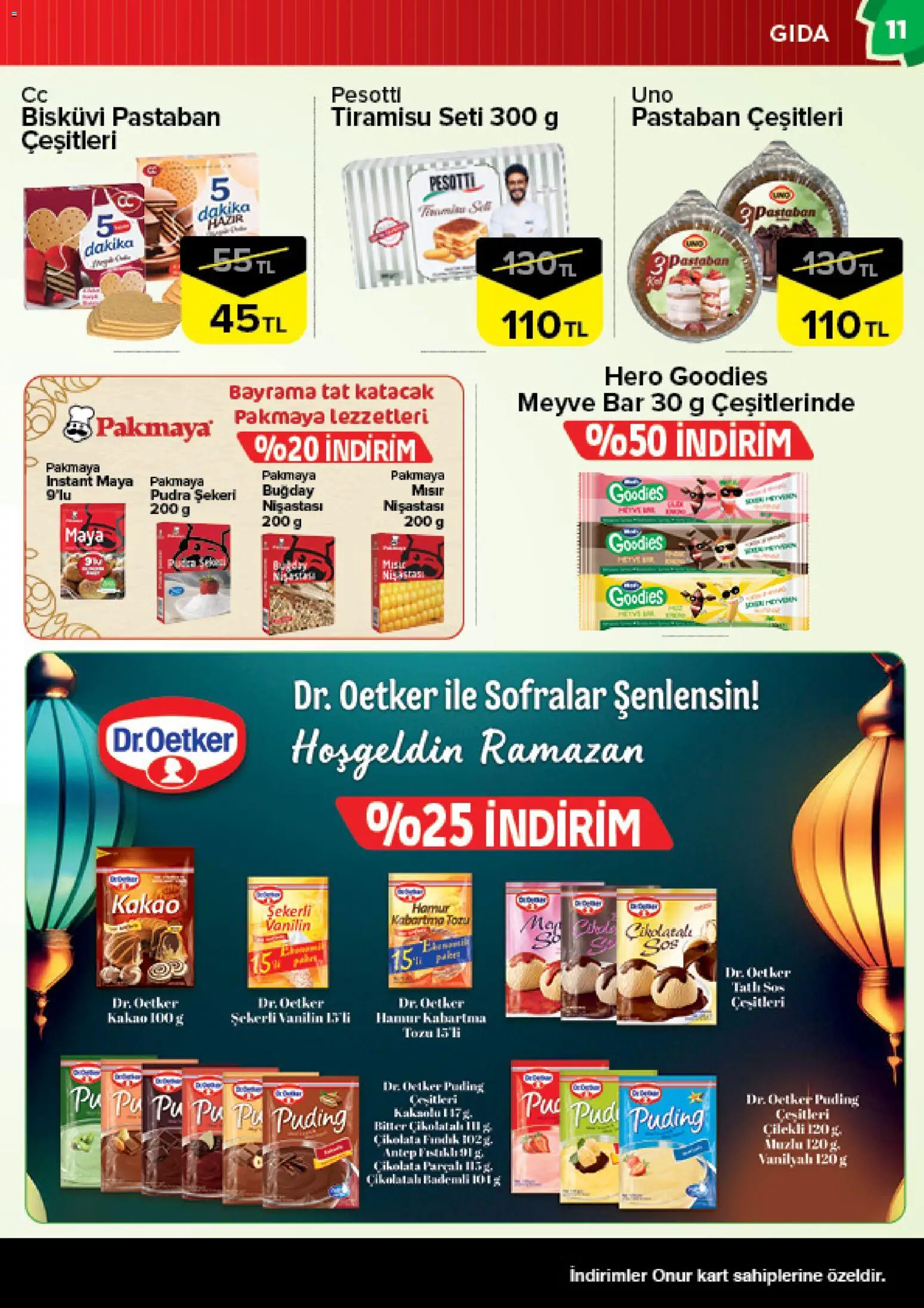 Onur Market Katalog - Bursa - 10.03.2026 tarihinden itibaren geçerlidir | Sayfa: 11 | Ürünler: Çikolata, Pudra, Sos, Mısır