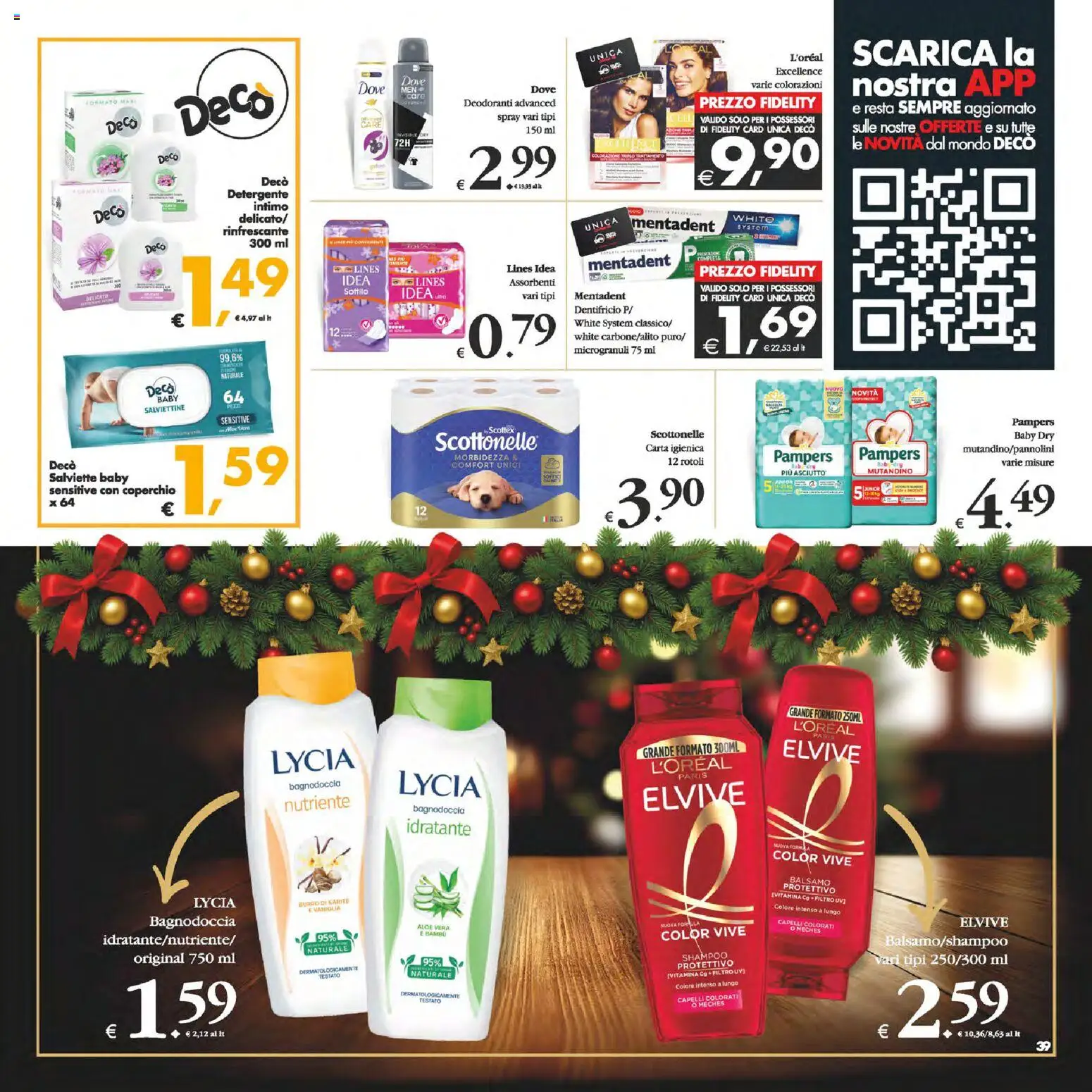 Volantino Decò del 16.12.2025 | Pagina: 39 | Prodotti: Shampoo, Balsamo, Carta igienica, Aloe vera