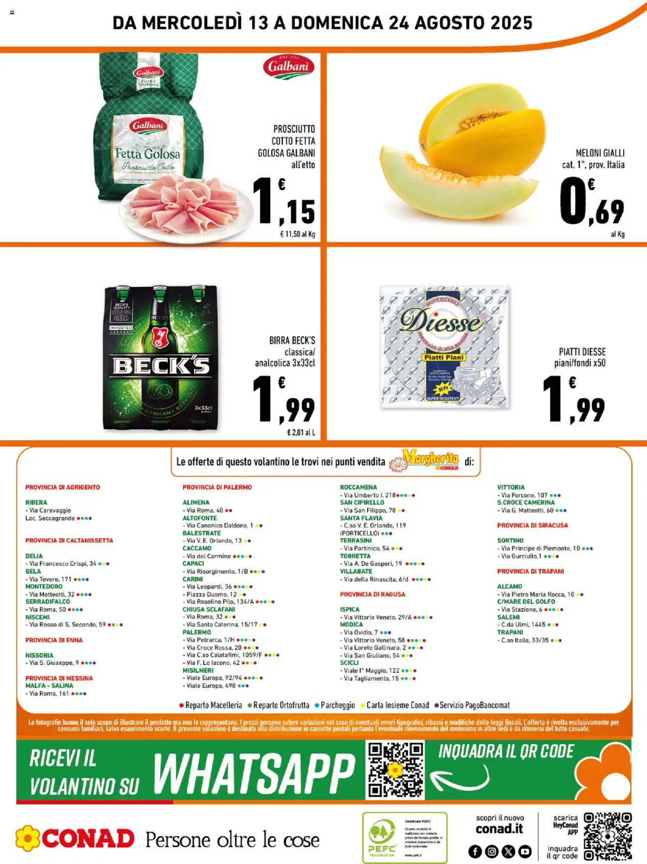Volantino Conad del 13.08.2025 | Pagina: 16 | Prodotti: Prosciutto Cotto, Birra, Prosciutto