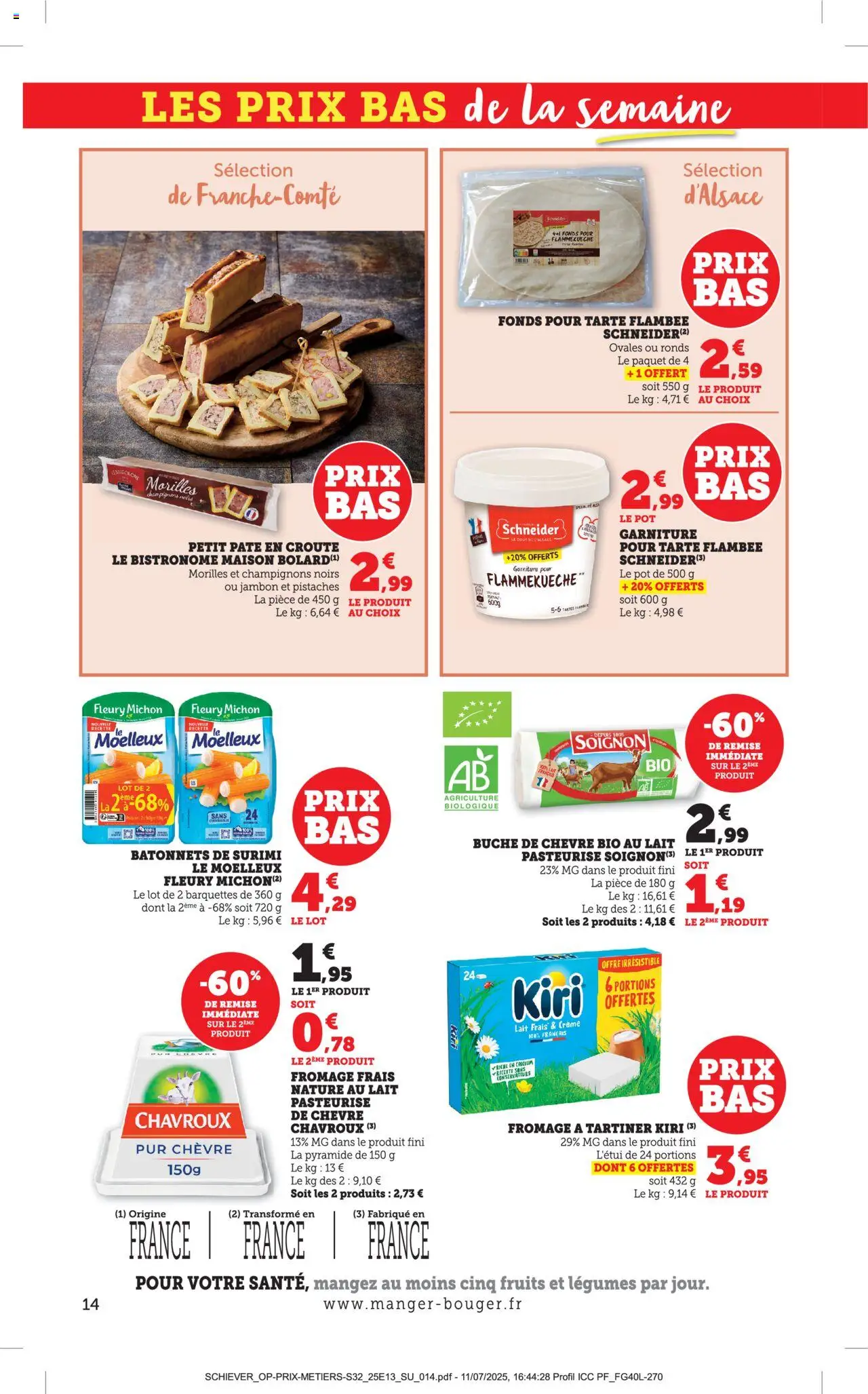  | Page: 14 | Produits: Pistaches, Jambon, Fromage à tartiner, Fromage frais