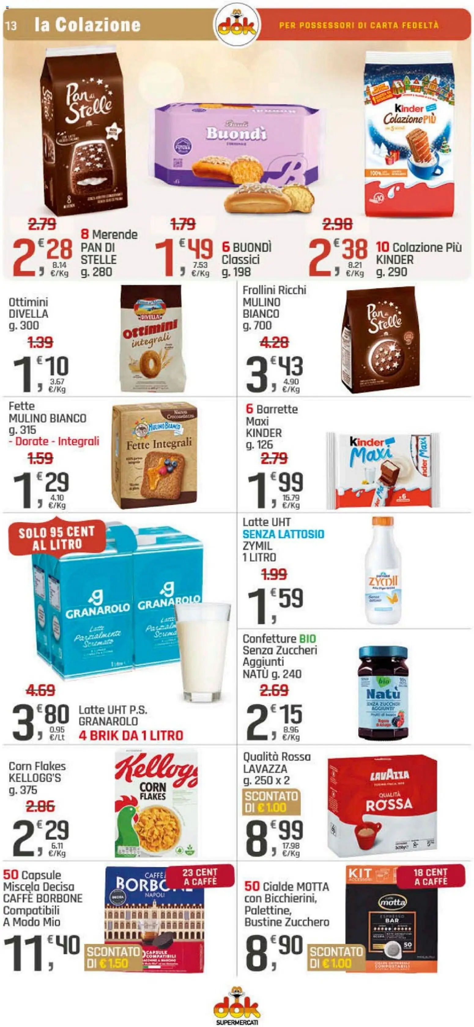 Volantino DOK del 17.12.2025 | Pagina: 13 | Prodotti: Zucchero, Latte, Lavazza, Frollini