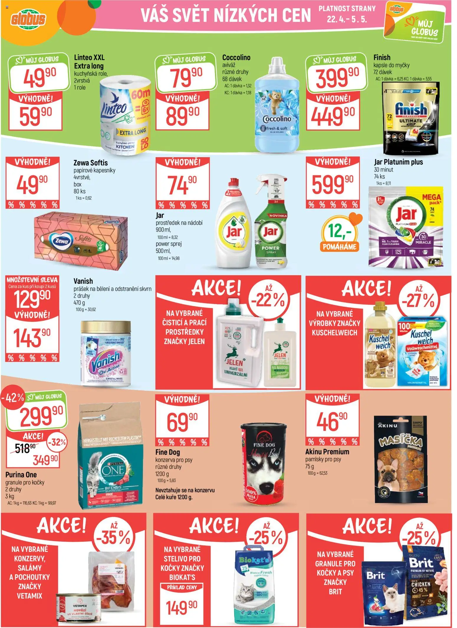 Globus leták - Ostrava od 22.04.2026 | Strana: 30 | Produkty: Aviváž, Purina one, Konzerva pro psy, Kapsle do myčky