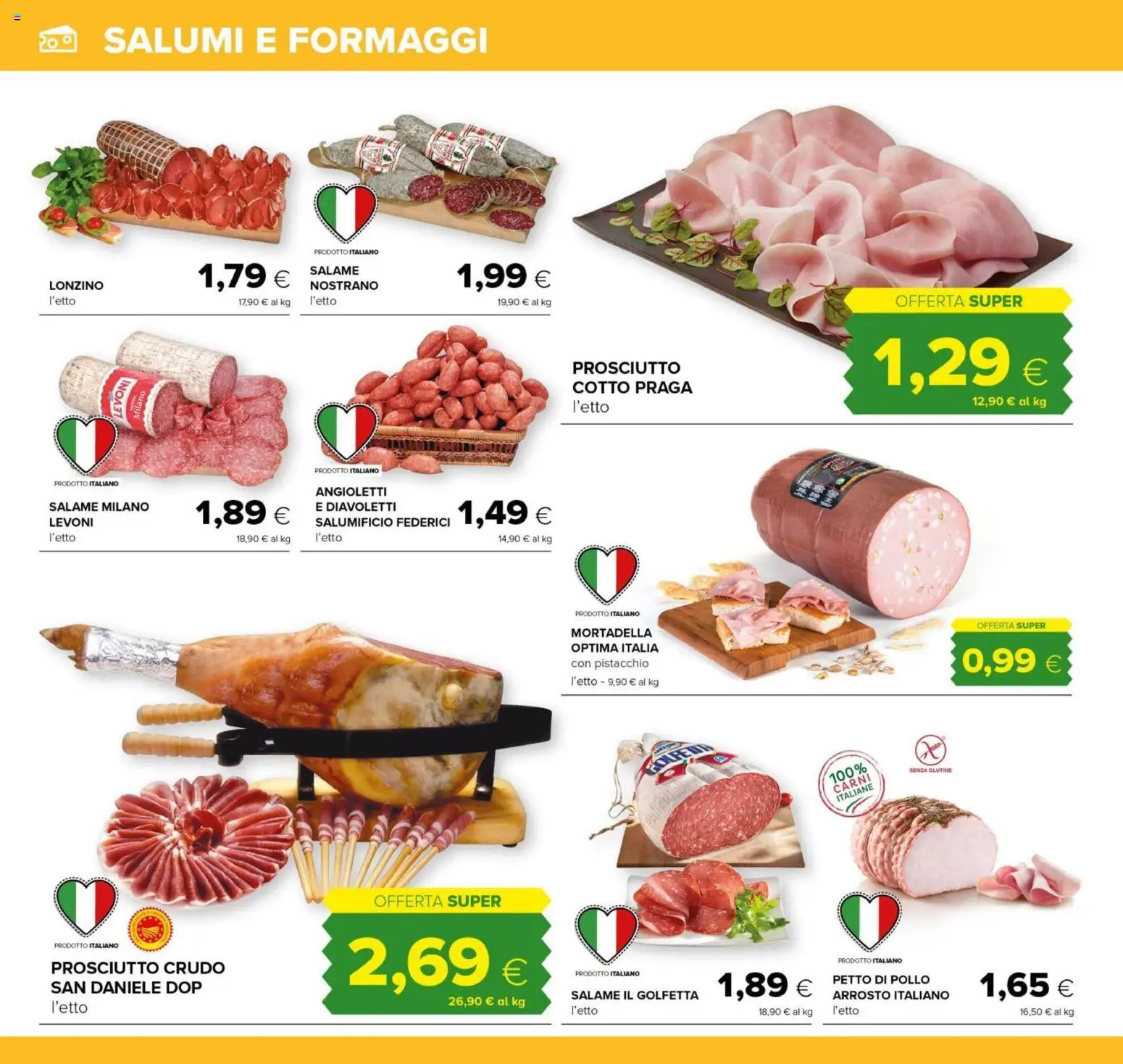 Volantino Tigre del 29.01.2026 | Pagina: 8 | Prodotti: Petto di Pollo, Prosciutto Crudo, Salame, Mortadella