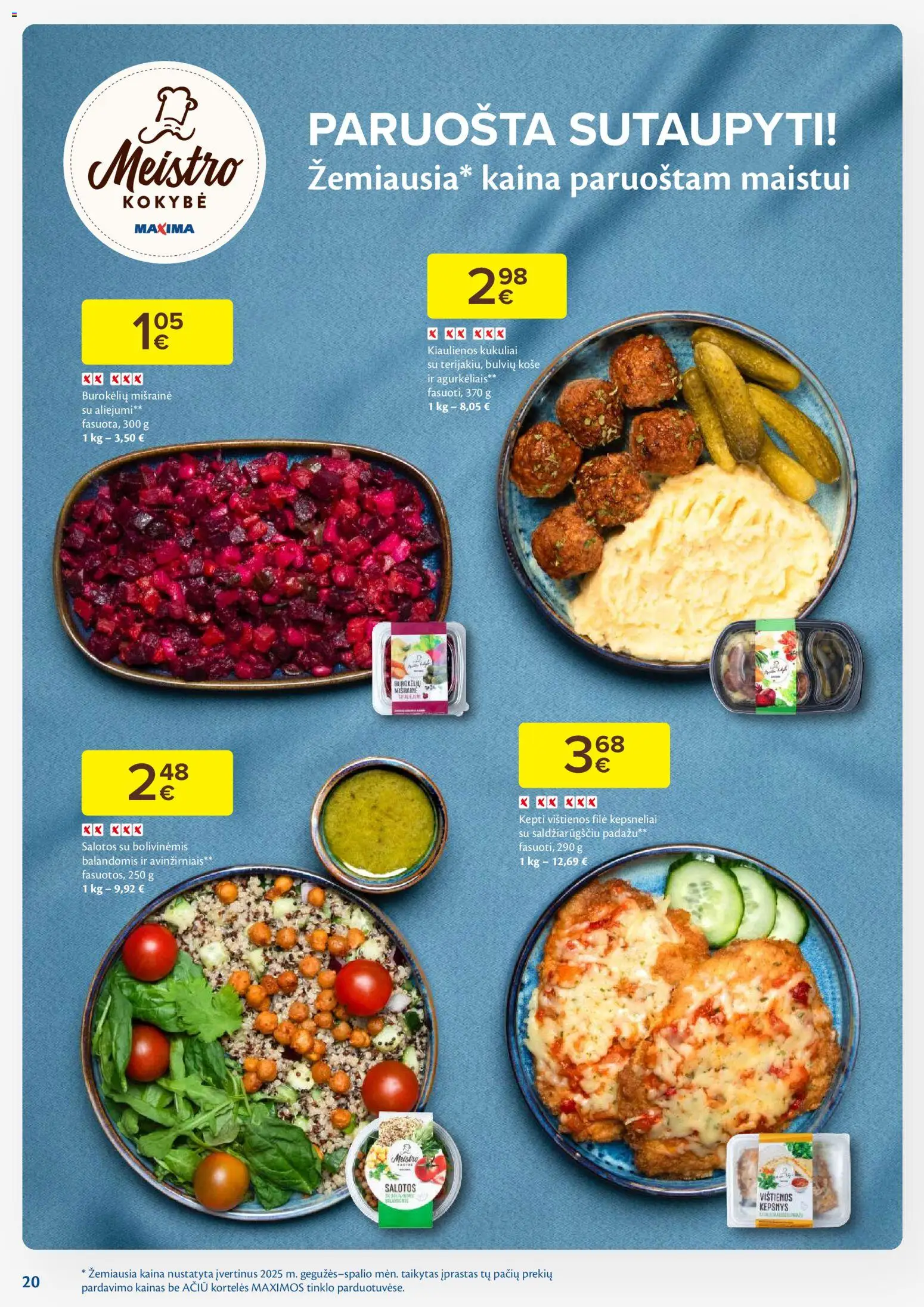 MAXIMA akcijos nuo 25.11.2025 | Puslapis: 20 | Prekių: Salotos, Košė, Vištienos, Kiaulienos