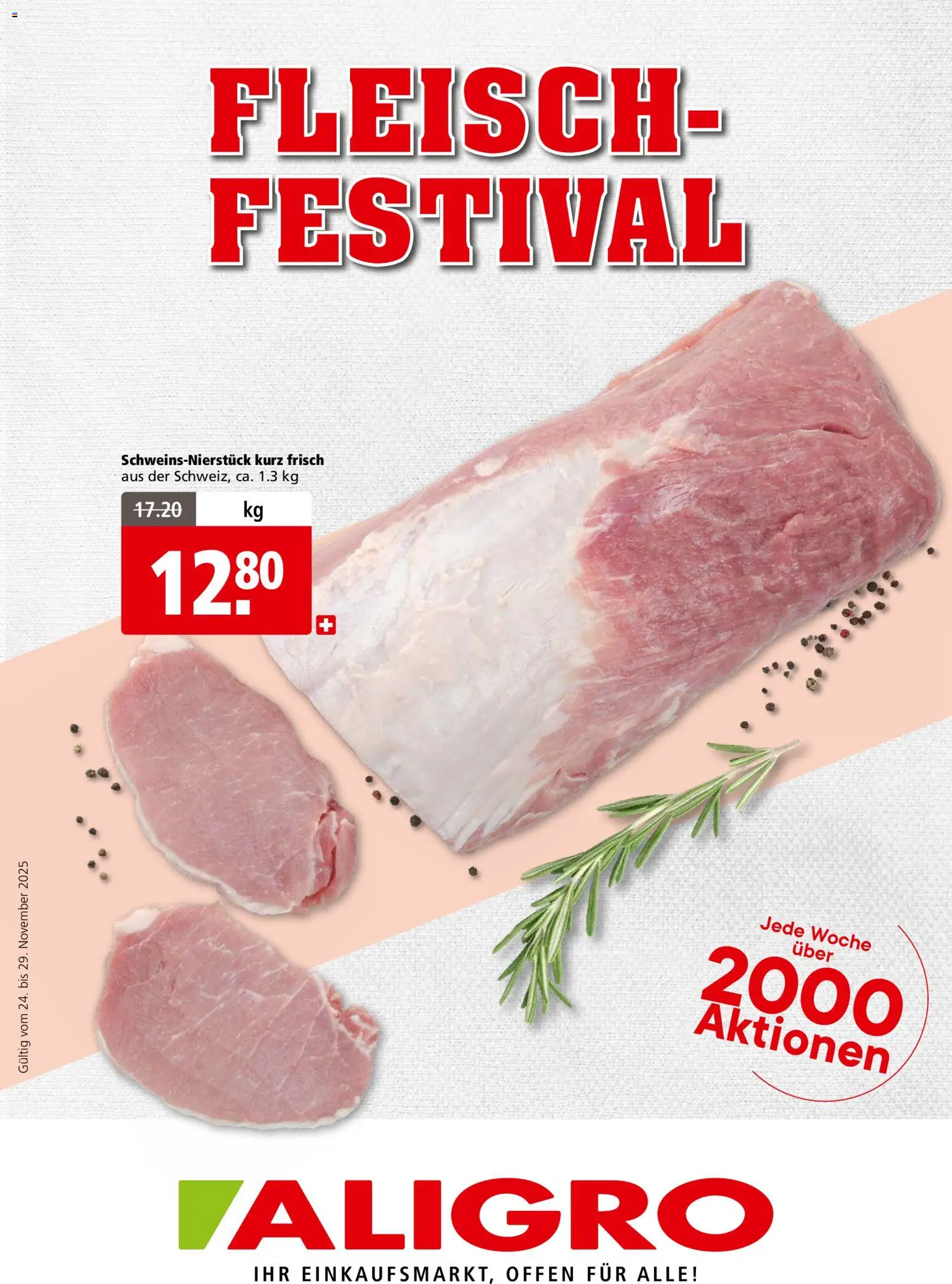 Aligro Aktionen Fleisch Festival Schlieren, Gossau SG, Frauenfeld, Rapperswil-Jona, Sargans, Bern, Brüttisellen, Pratteln, Emmen, Spreitenbach – gültig ab 24.11.2025 | Seite: 1