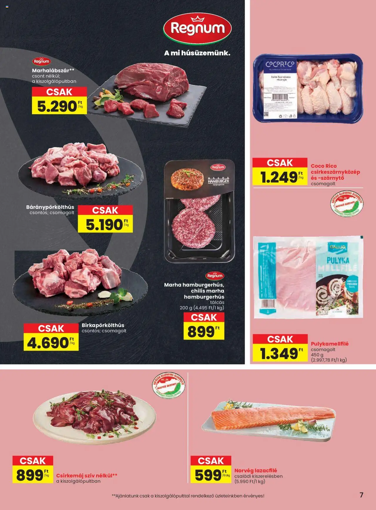 Spar akciós ujság - amely érvényes a következő dátumtól: 09.10.2025 | Oldal: 7 | Termékek: Marhalábszár, Hamburger, Pulykamellfilé, Csirkemáj