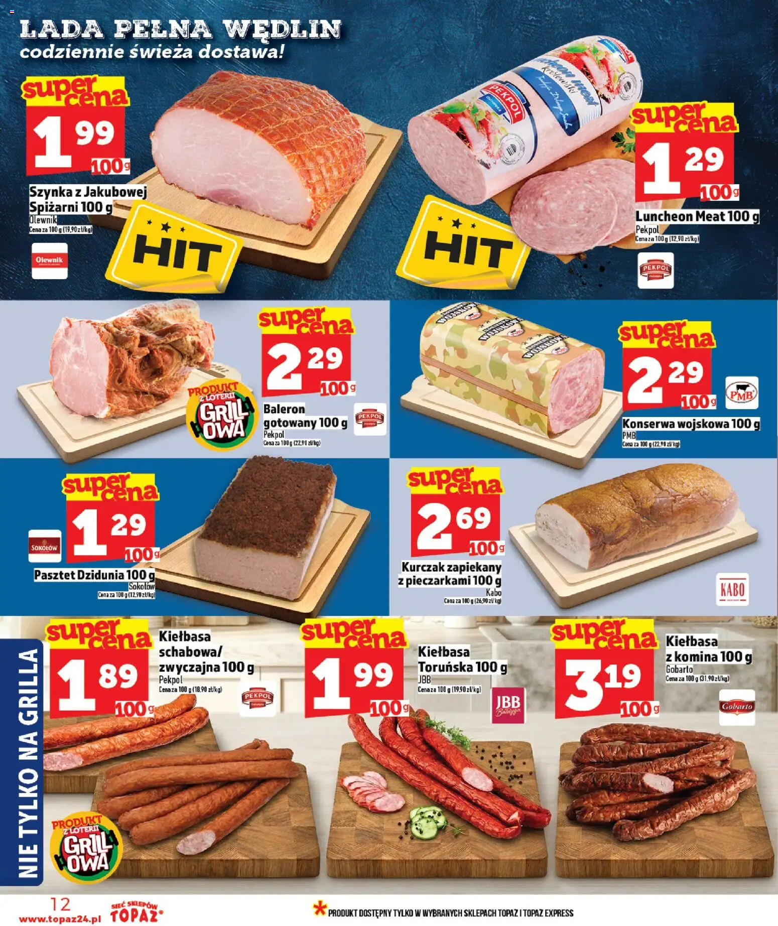 Topaz gazetka od 23.04.2026 | Strona: 12 | Produkty: Kiełbasa, Kurczak, Grill, Szynka