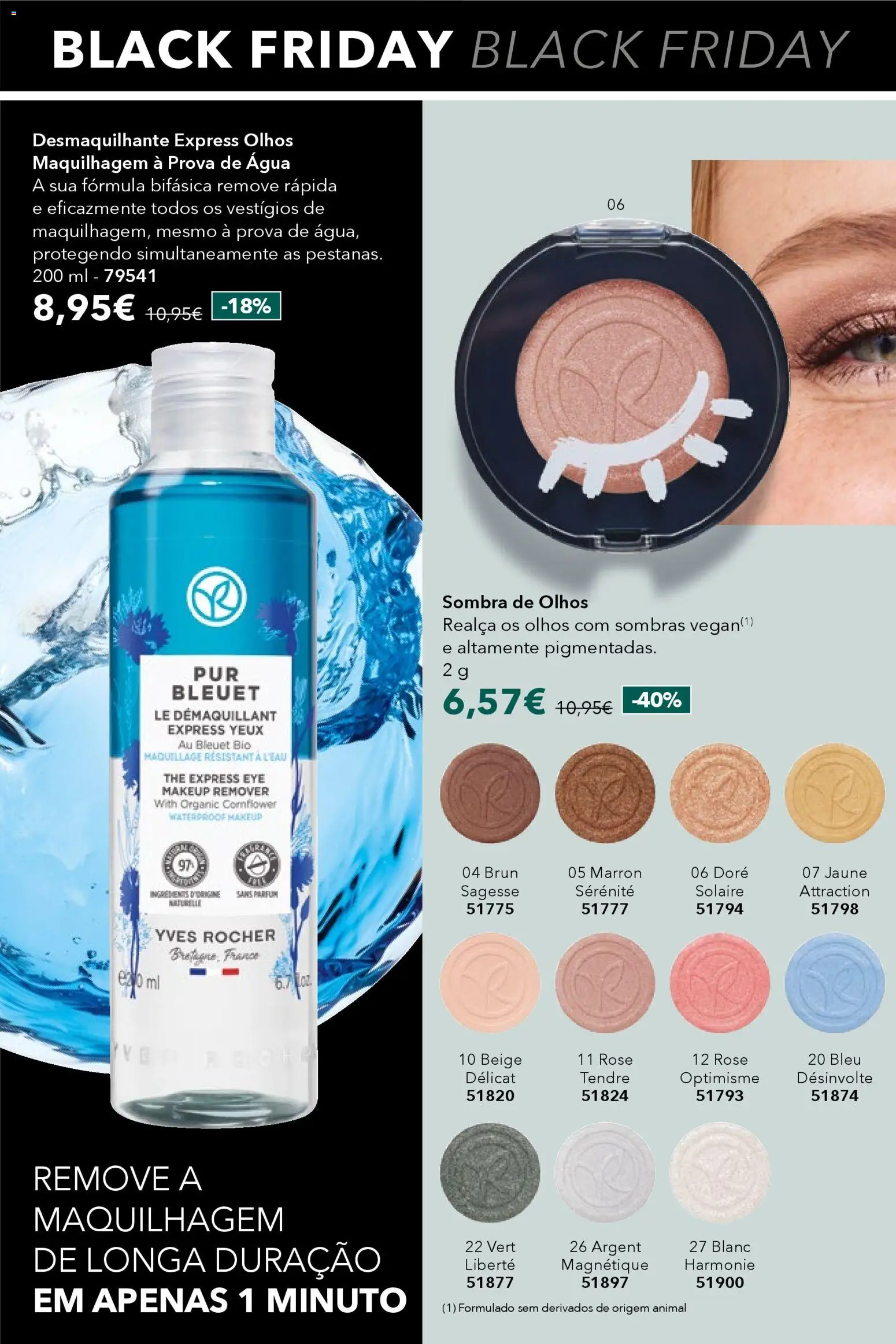 Yves Rocher - Black Friday │ válido de 12.11.2025 | Página: 16 | Produtos: Agua, Maquilhagem, Sombras