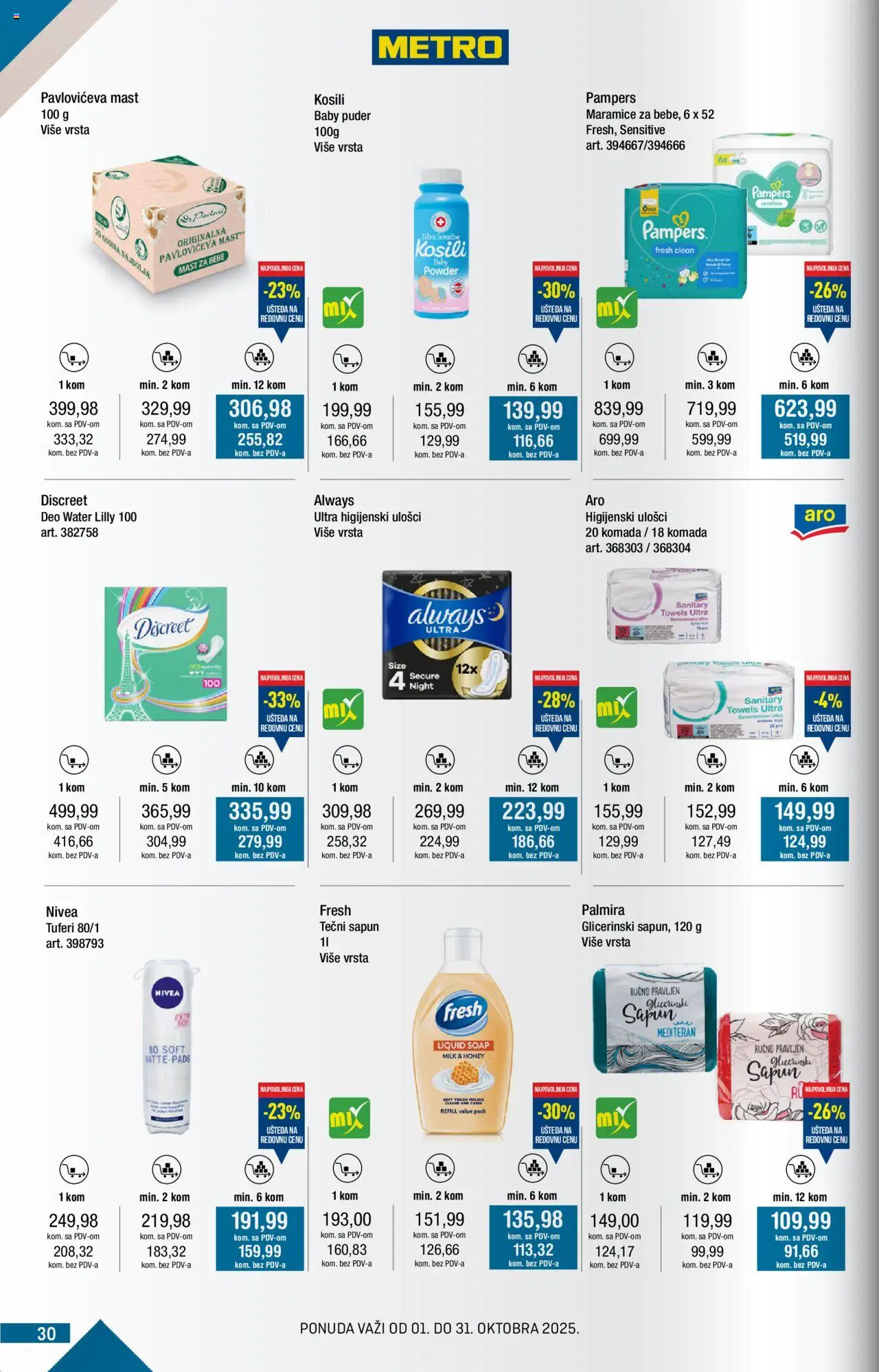 Metro katalog - važi od 01.10.2025 | Strana: 30 | Proizvode: Higijenski ulošci, Mast, Puder, Pavloviceva mast