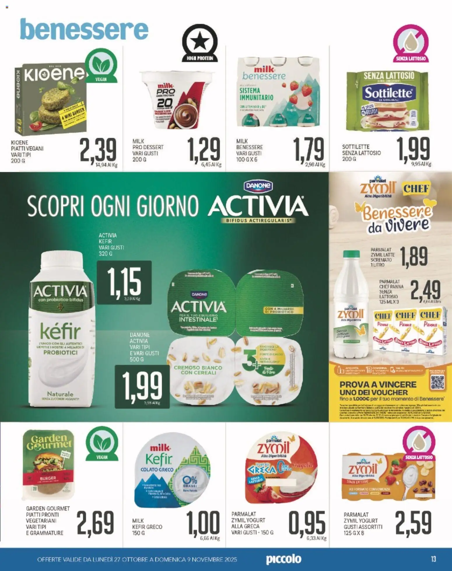 Volantino Piccolo del 27.11.2025 | Pagina: 13 | Prodotti: Yogurt, Cereali, Panna, Latte