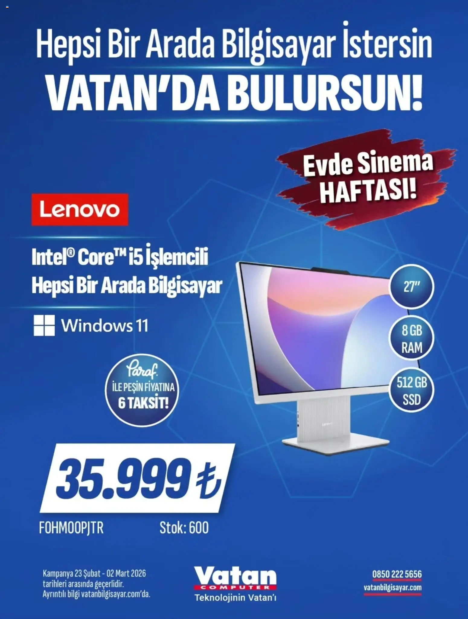 Vatan Bilgisayar İndirim - 23.02.2026 tarihinden itibaren geçerlidir | Sayfa: 25 | Ürünler: Bilgisayar
