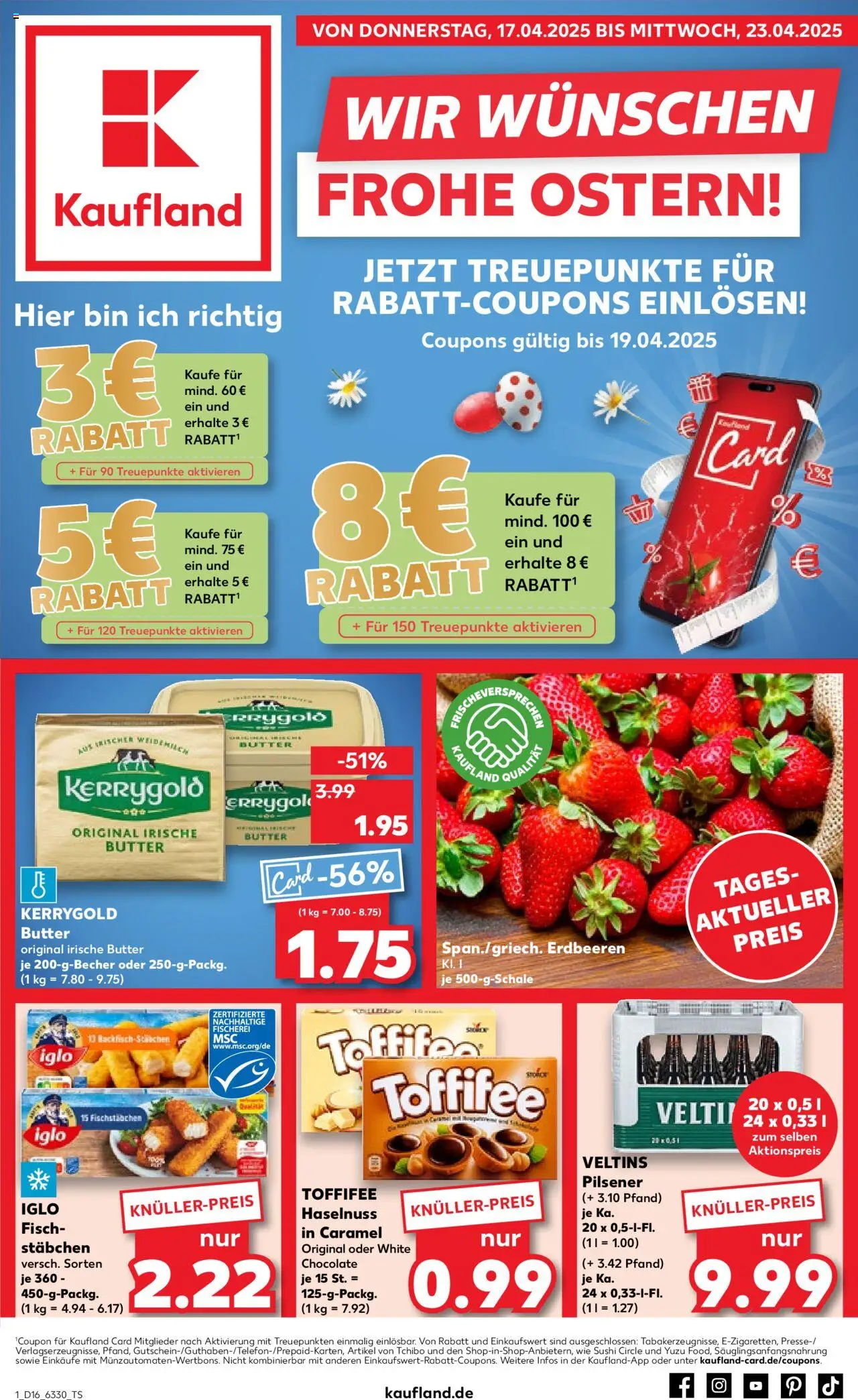 Kaufland - Hamburg, Bergedorfer Straße 106 - gültig ab dem 17.04.2025 | Seite: 1 | Produkte: Butter, Iglo, Toffifee, Erdbeeren