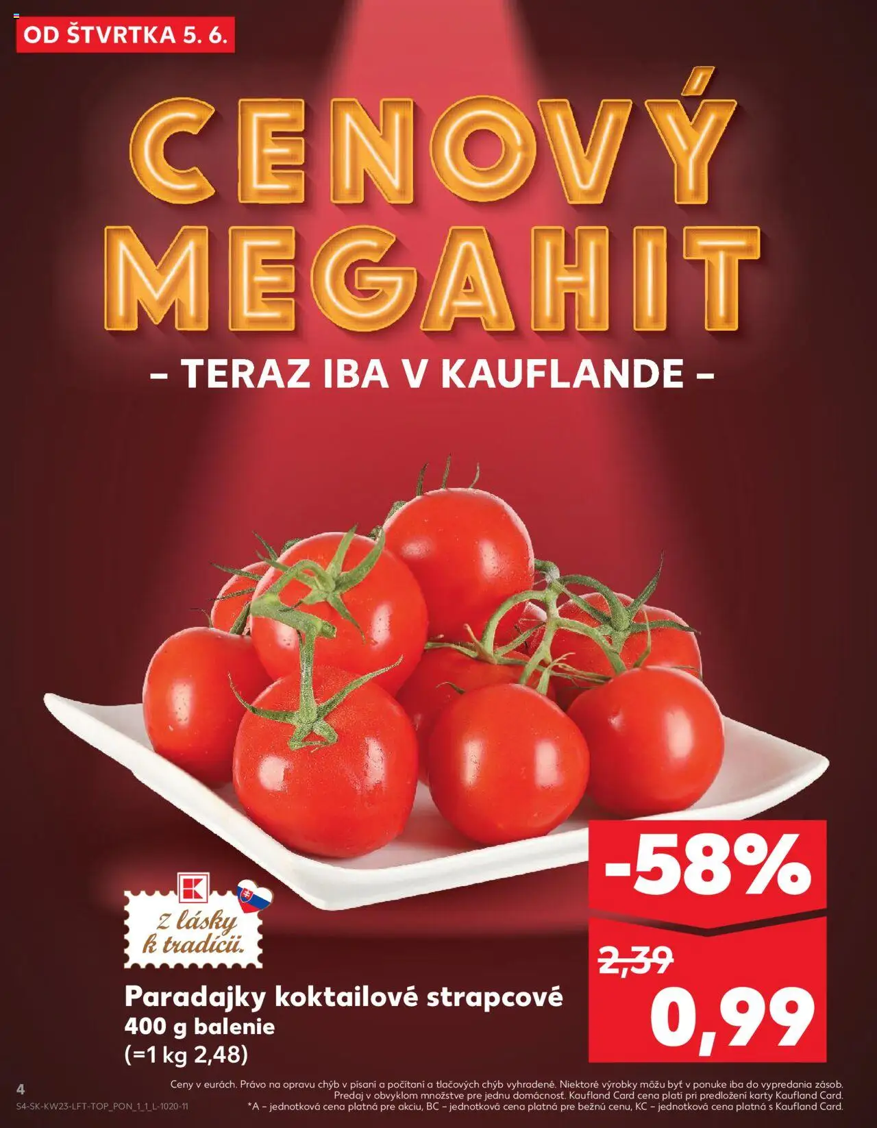 Nové Kaufland akcie – leták je platný od 05.06.2025 | Strana: 4 | Produkty: Paradajky