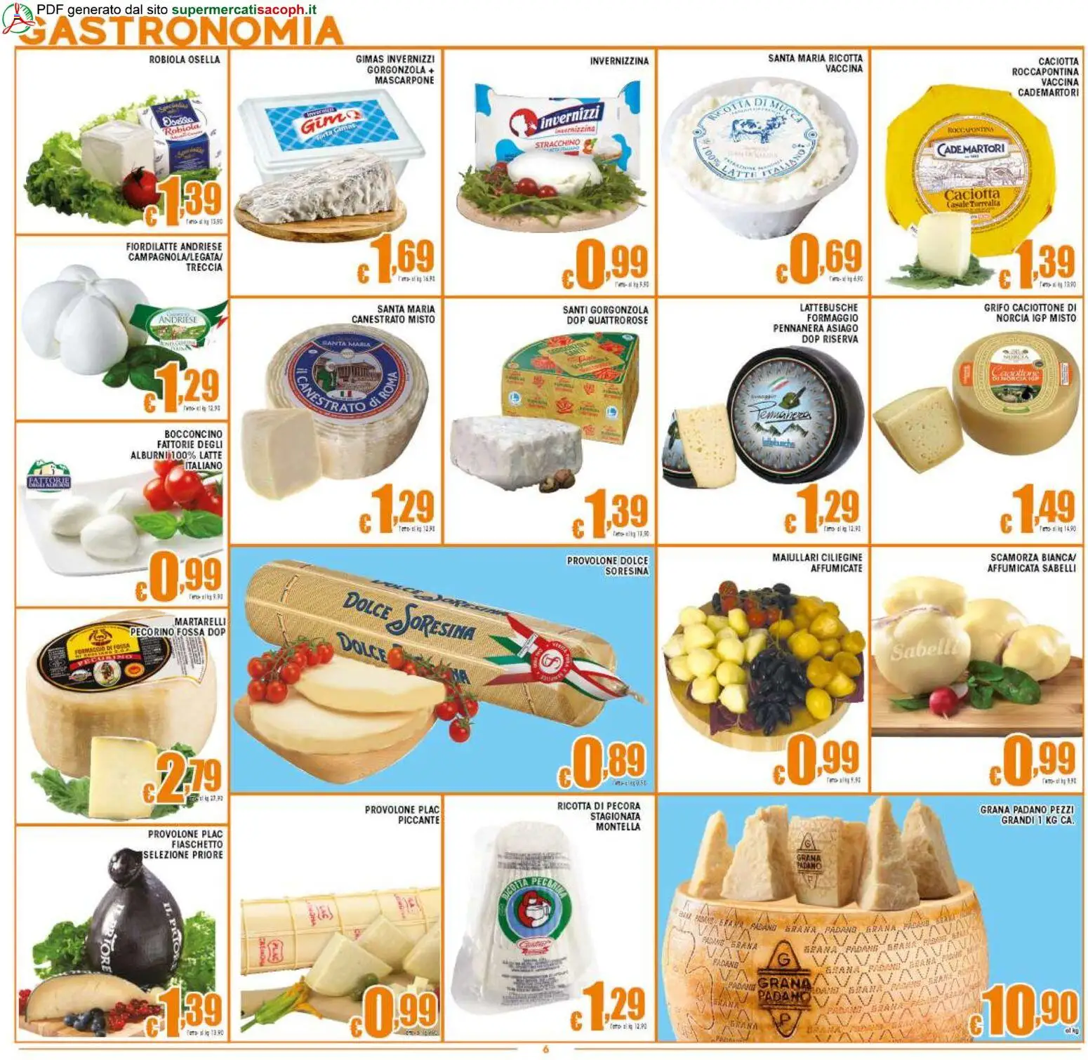Volantino Sacoph del 06.03.2026 | Pagina: 6 | Prodotti: Latte, Formaggio, Grana Padano, Gorgonzola