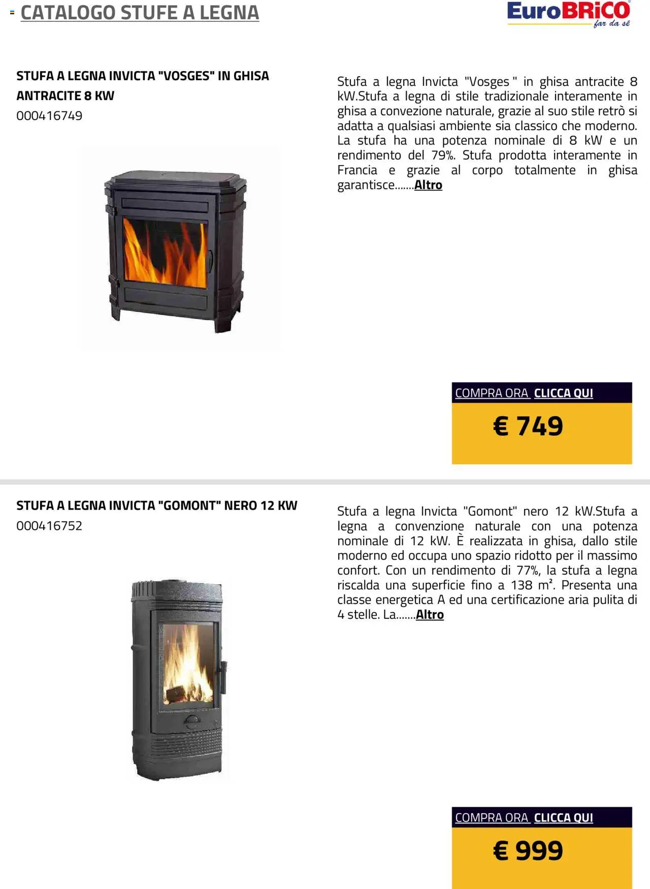 Volantino Eurobrico del 23.07.2025 | Pagina: 24 | Prodotti: Stufa a legna, Stufa