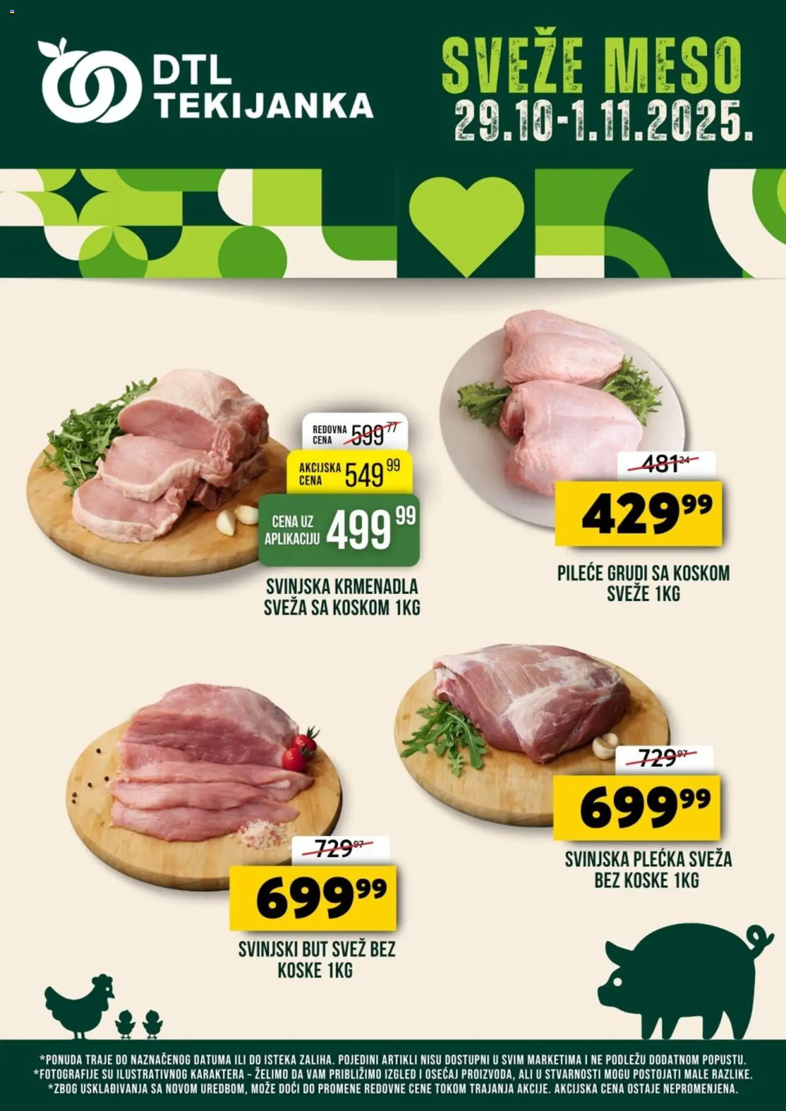 Tekijanka katalog - važi od 29.10.2025 | Strana: 1 | Proizvode: Pileće grudi, Svinjska krmenadla, Svinjski but, Svinjska plećka