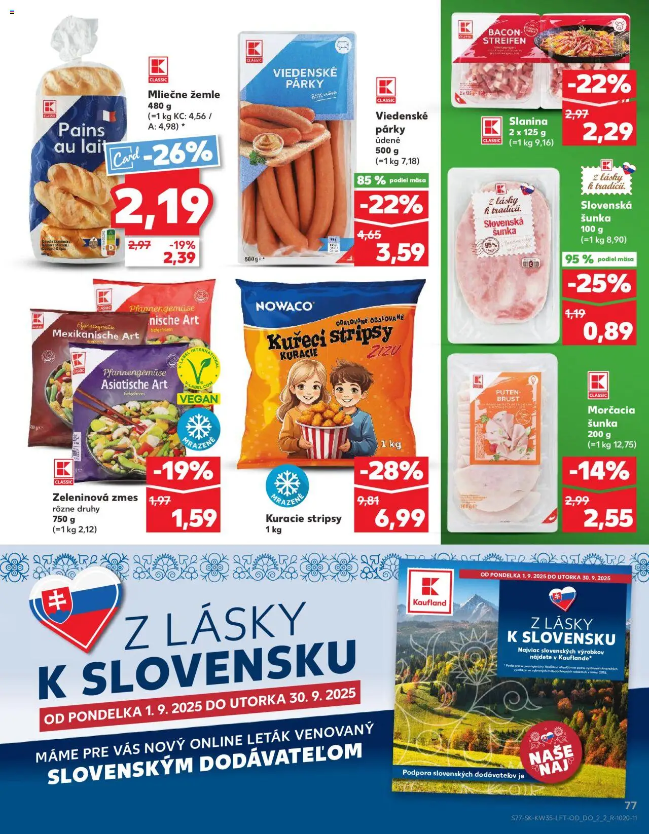Kaufland SK akciós ujság - amely érvényes a következő dátumtól: 28.08.2025 | Oldal: 77 | Termékek: Bacon, Vegán