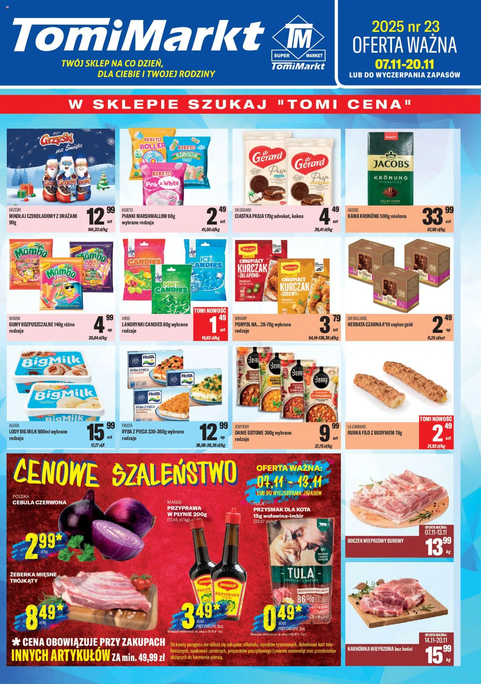 TomiMarkt Gazetka od 07.11.2025 | Strona: 1 | Produkty: Kurczak, Karkówka wieprzowa, Boczek, Pianki