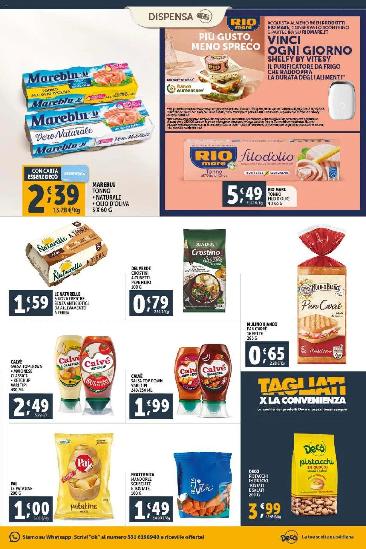 Volantino Decò del 09.01.2026 | Pagina: 9 | Prodotti: Ketchup, Frutta, Top, Mandorle