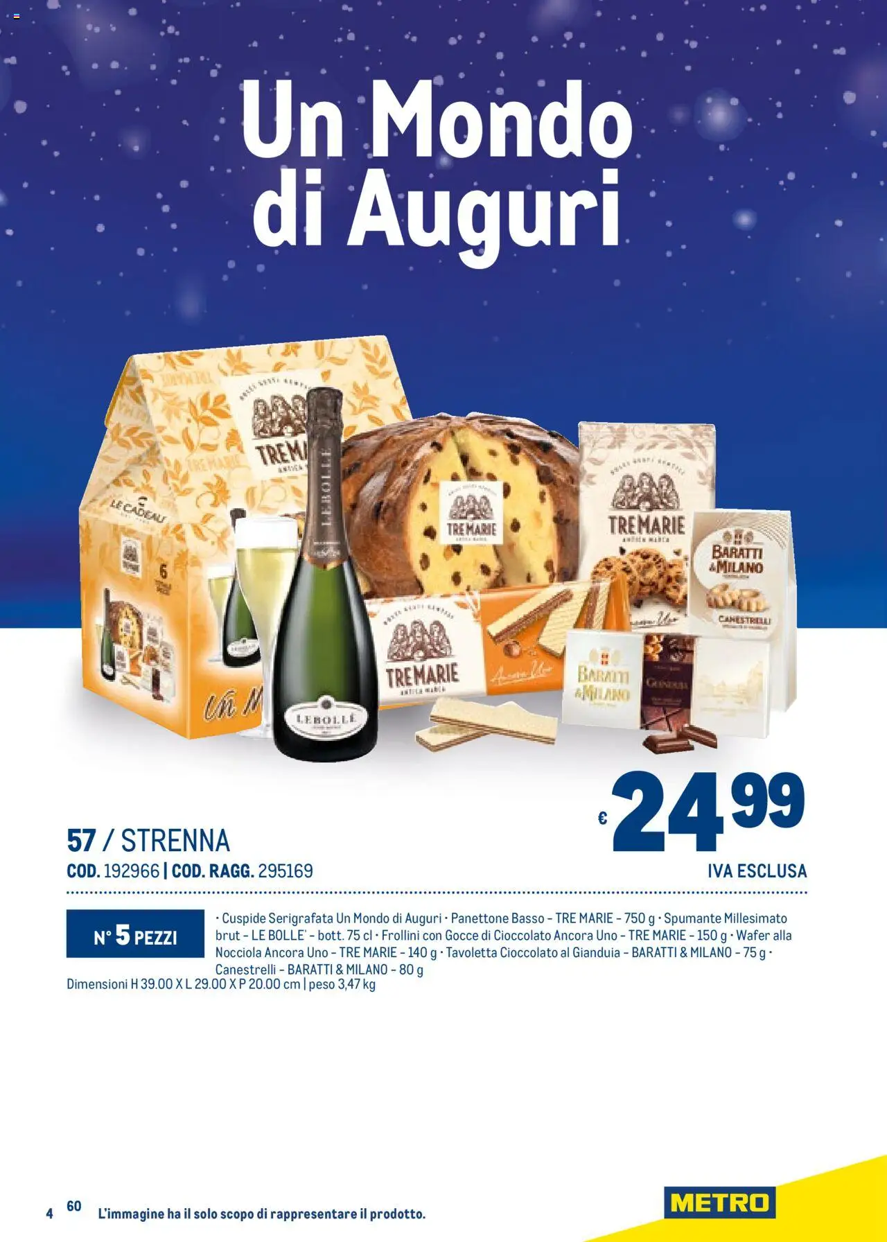 Volantino Metro del 06.11.2025 | Pagina: 60 | Prodotti: Cioccolato, Panettone, Canestrelli, Frollini