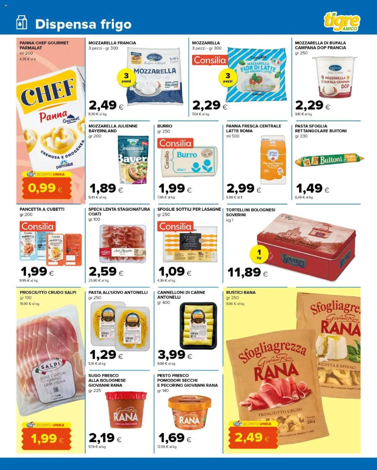 Volantino Tigre del 15.12.2025 | Pagina: 11 | Prodotti: Panna, Prosciutto, Spinaci, Rustici