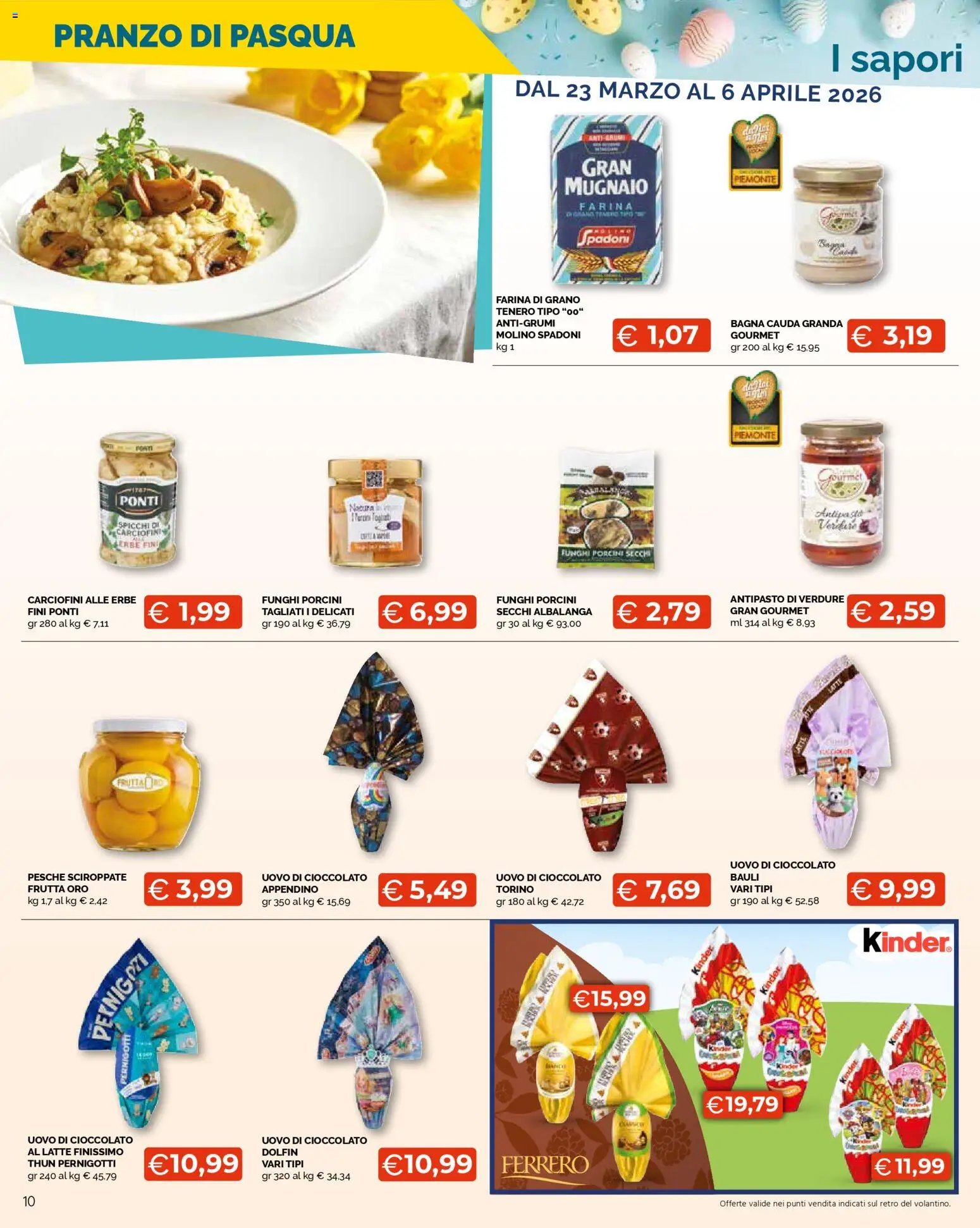 Volantino Mercatò del 23.03.2026 | Pagina: 10 | Prodotti: Cioccolato, Farina, Funghi, Appendino