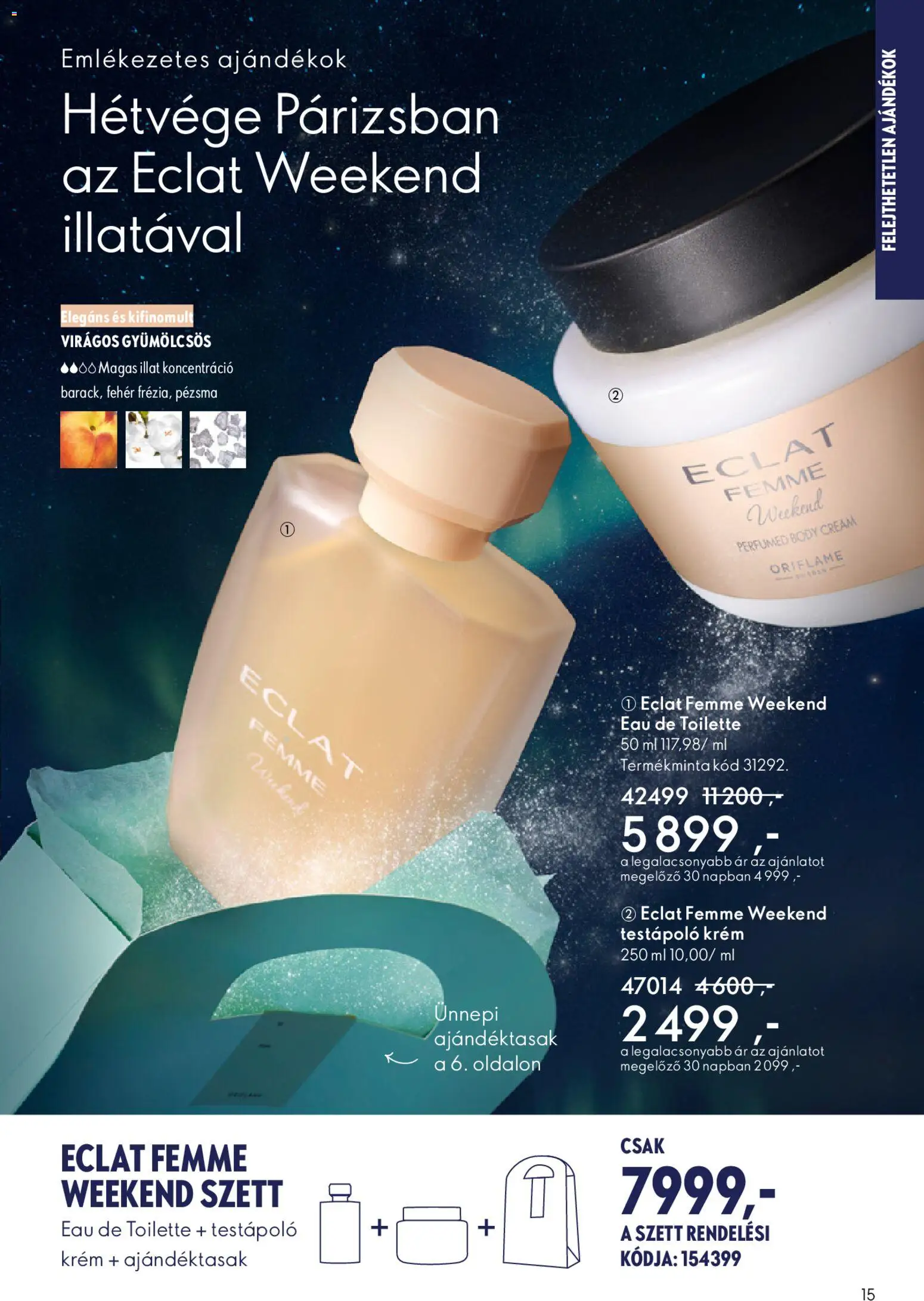 Oriflame akciós ujság - amely érvényes a következő dátumtól: 03.12.2025 | Oldal: 15 | Termékek: Body, Testápoló