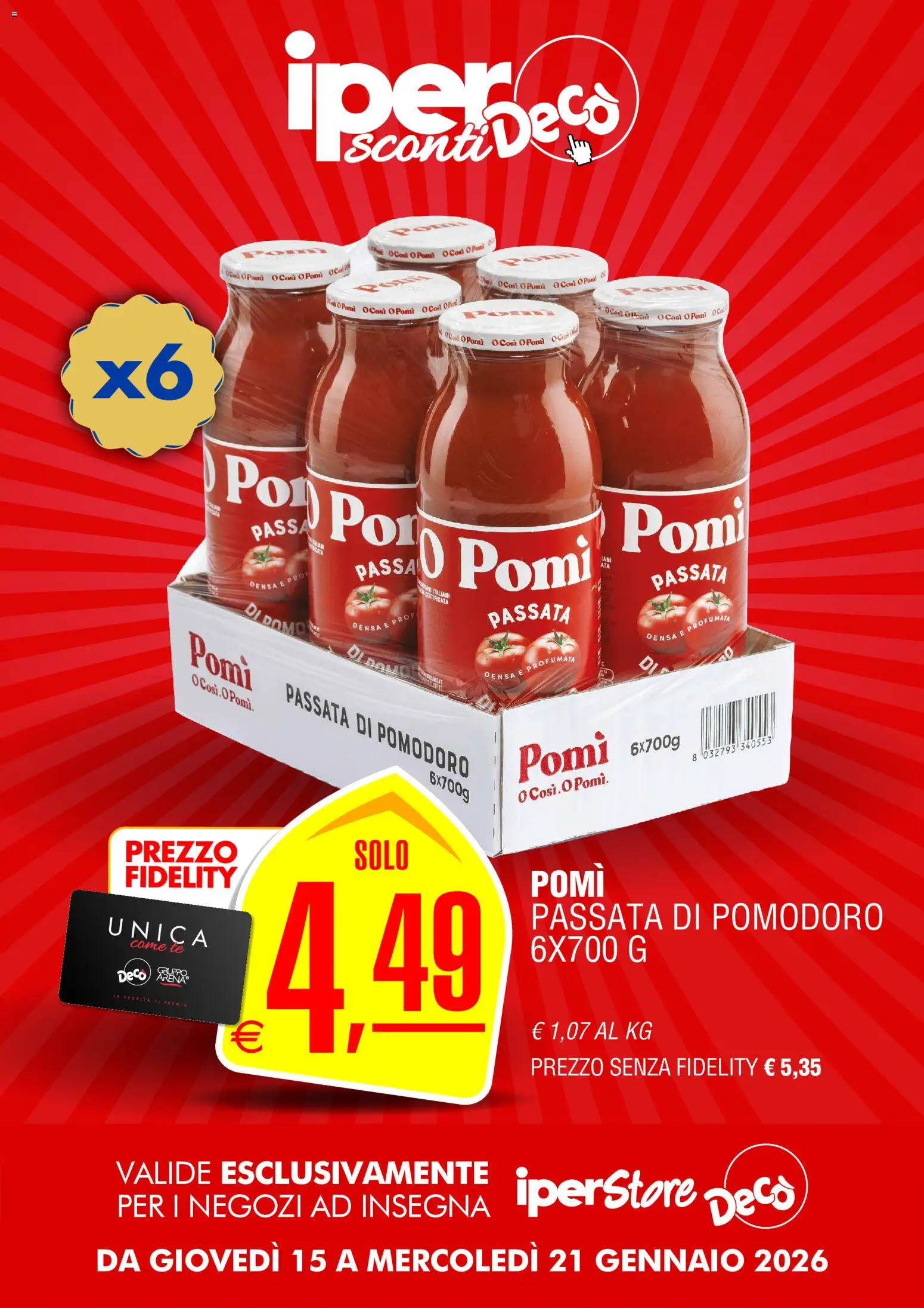 Volantino Decò del 15.01.2026 | Pagina: 7 | Prodotti: Tè, Pomodoro, Passata di pomodoro