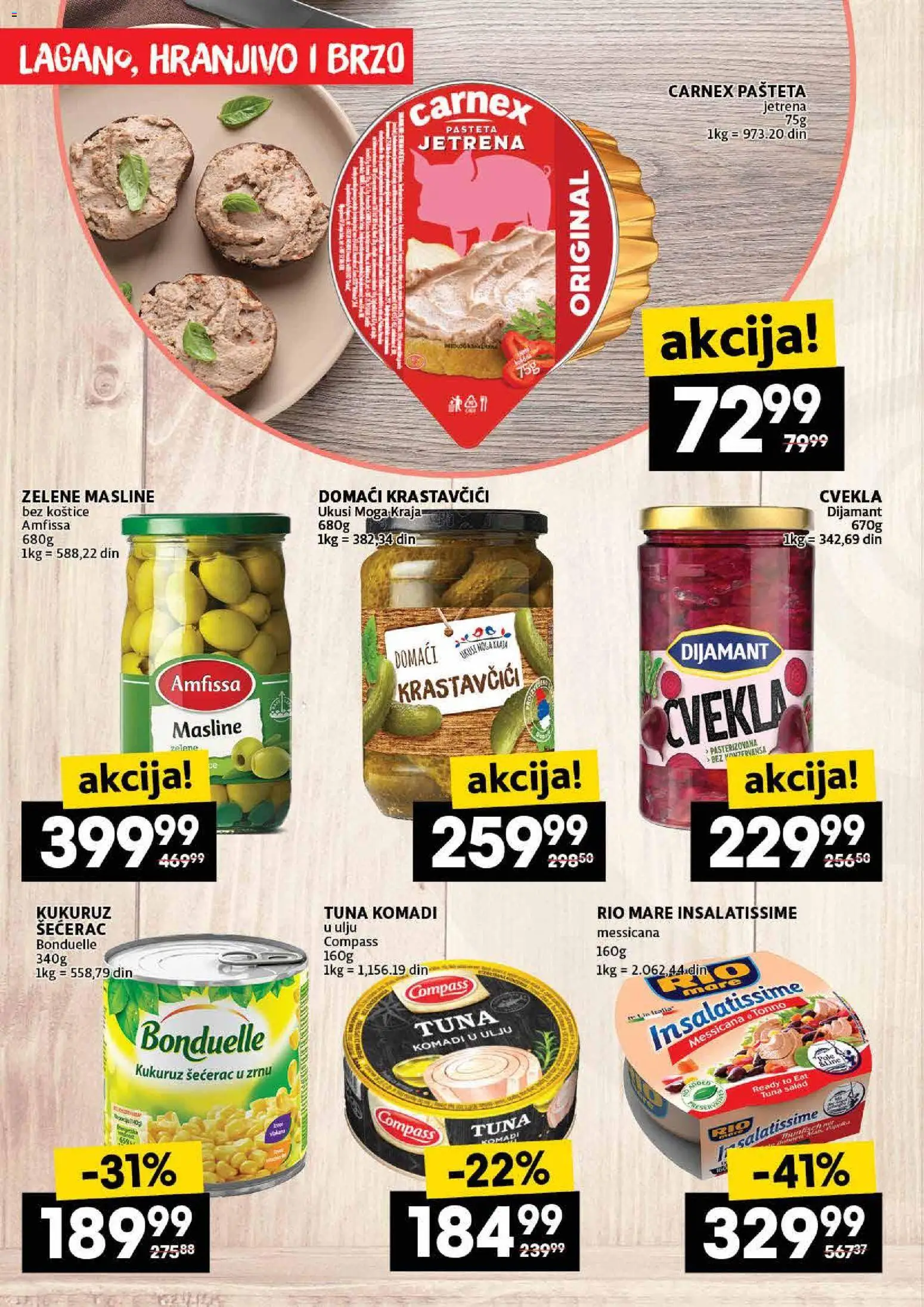 Idea katalog - važi od 22.01.2026 | Strana: 22 | Proizvode: Masline, Cvekla, Kukuruz šećerac, Rio mare