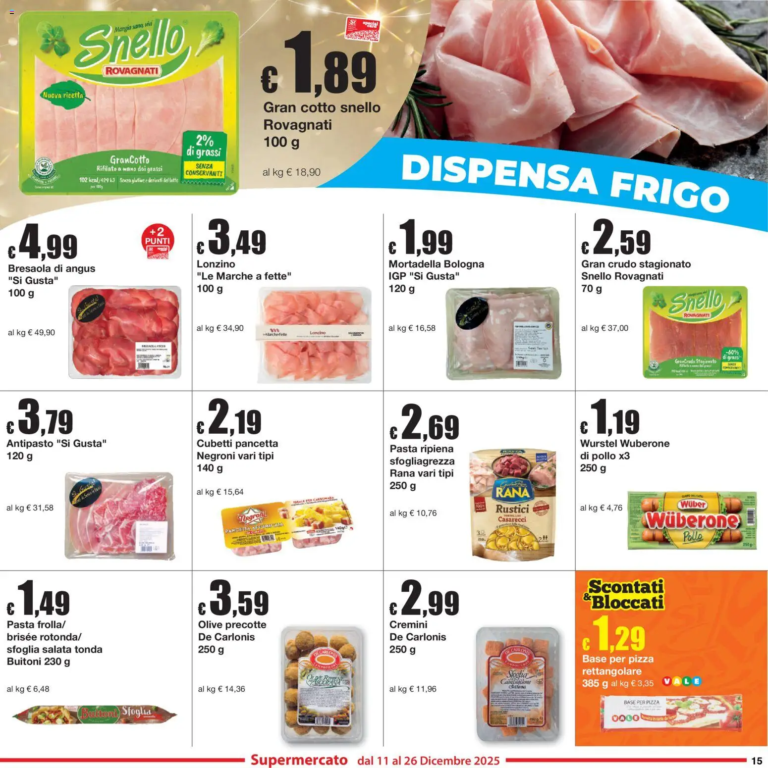 Volantino Sì con Te del 11.12.2025 | Pagina: 15 | Prodotti: Pancetta, Olive, Pasta, Mortadella