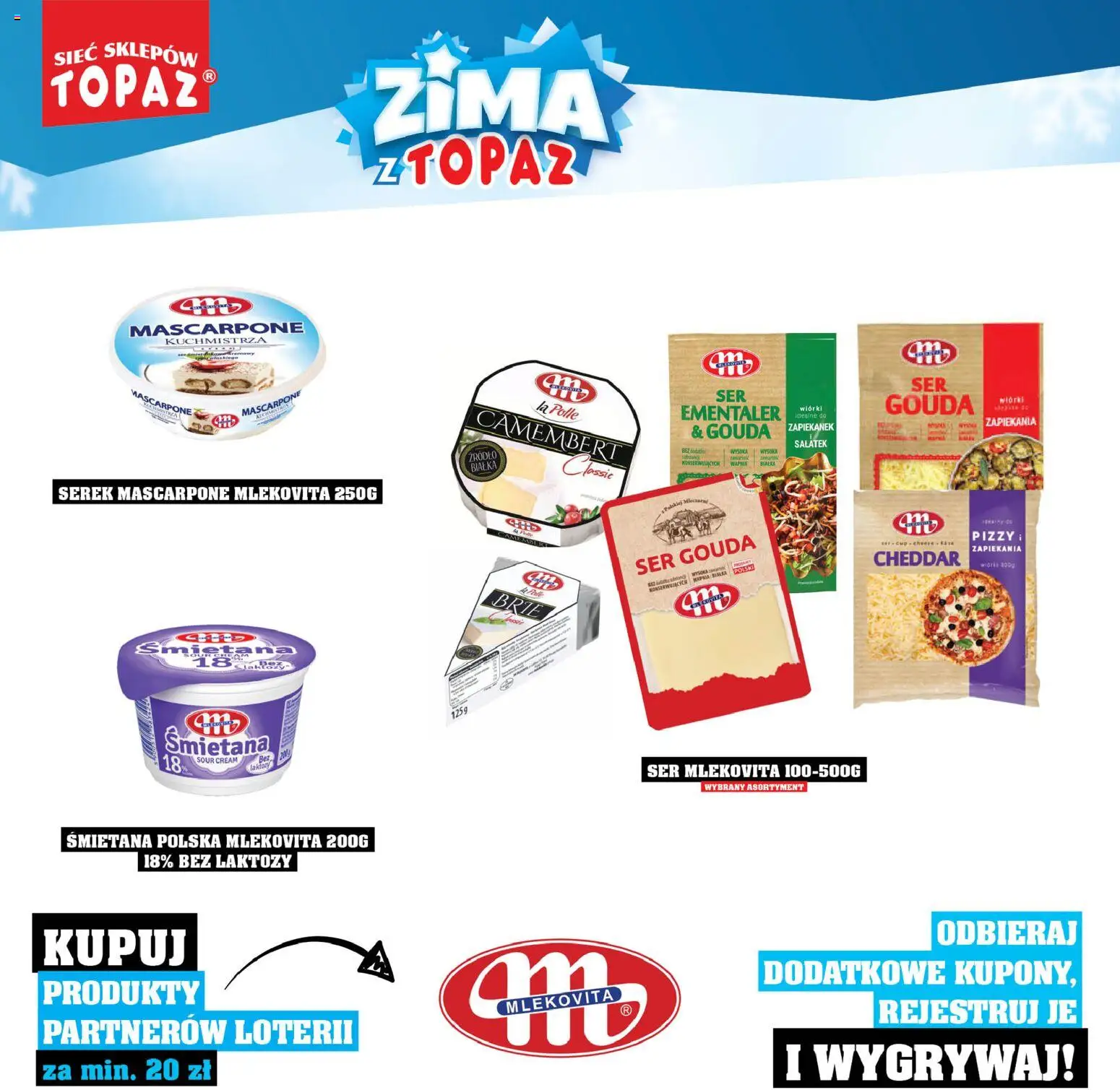Topaz Gazetka - Katalog Produktów Objętych Loterią od 01.12.2025 | Strona: 18 | Produkty: Bez laktozy, Serek, Camembert, Cheddar